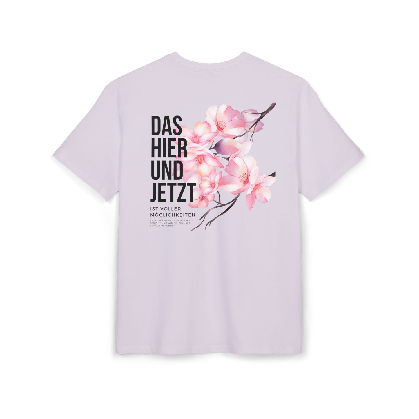 „DAS HIER UND JETZT“ Unisex Oversized T-Shirt mit Back-Print | Baumwolle Statement Shirt | seianders.de
