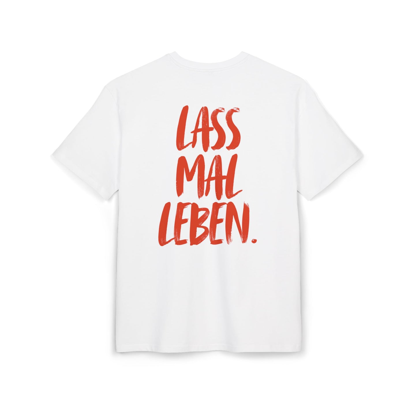 „Lass mal Leben“ Unisex Oversized T-Shirt mit Back-Print | Baumwolle Statement Shirt | seianders.de