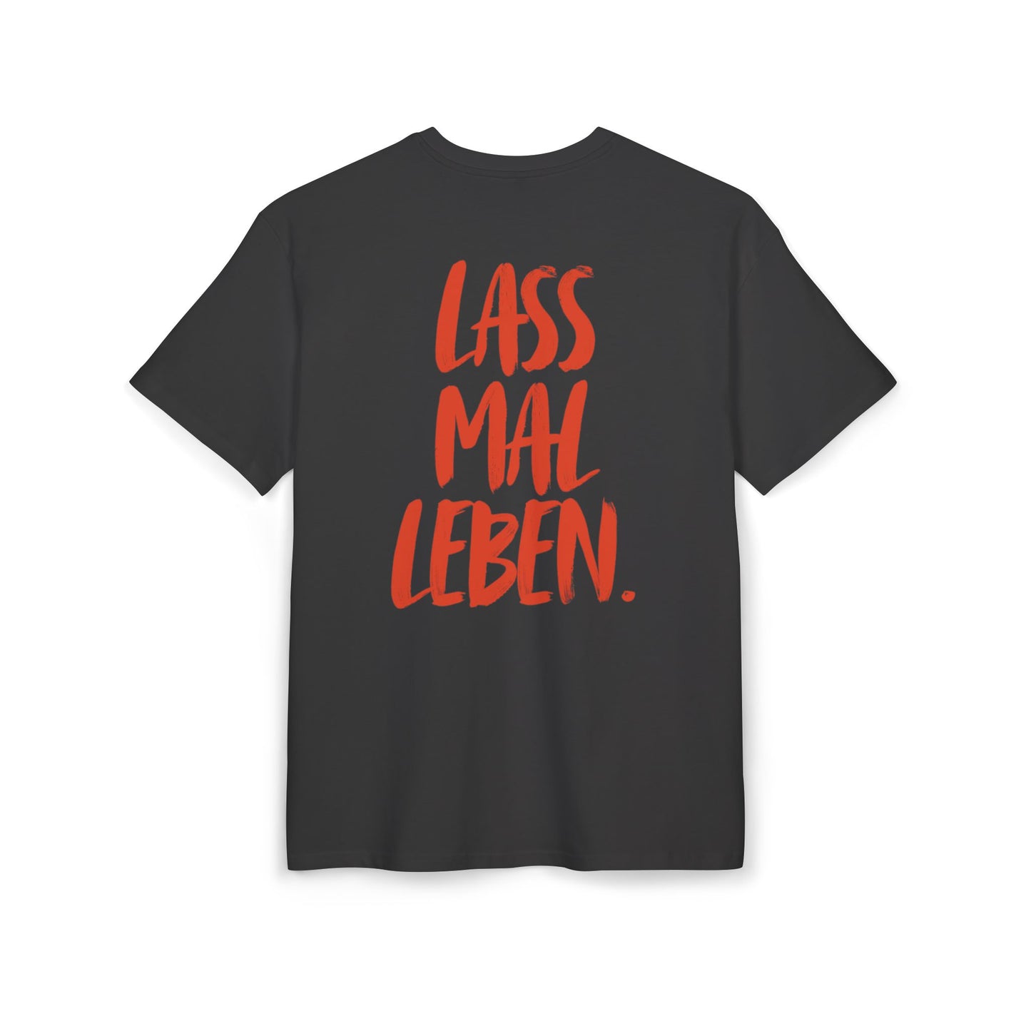 „Lass mal Leben“ Unisex Oversized T-Shirt mit Back-Print | Baumwolle Statement Shirt | seianders.de