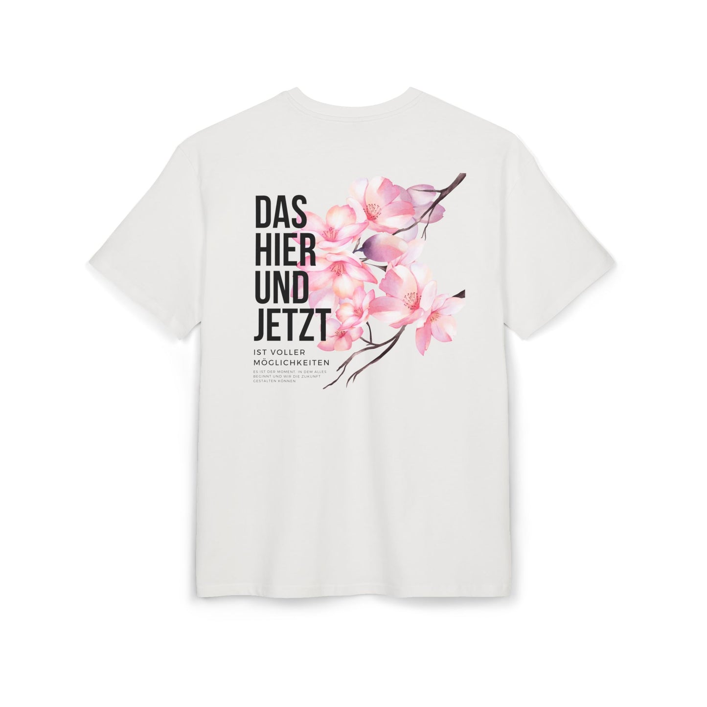 „DAS HIER UND JETZT“ Unisex Oversized T-Shirt mit Back-Print | Baumwolle Statement Shirt | seianders.de