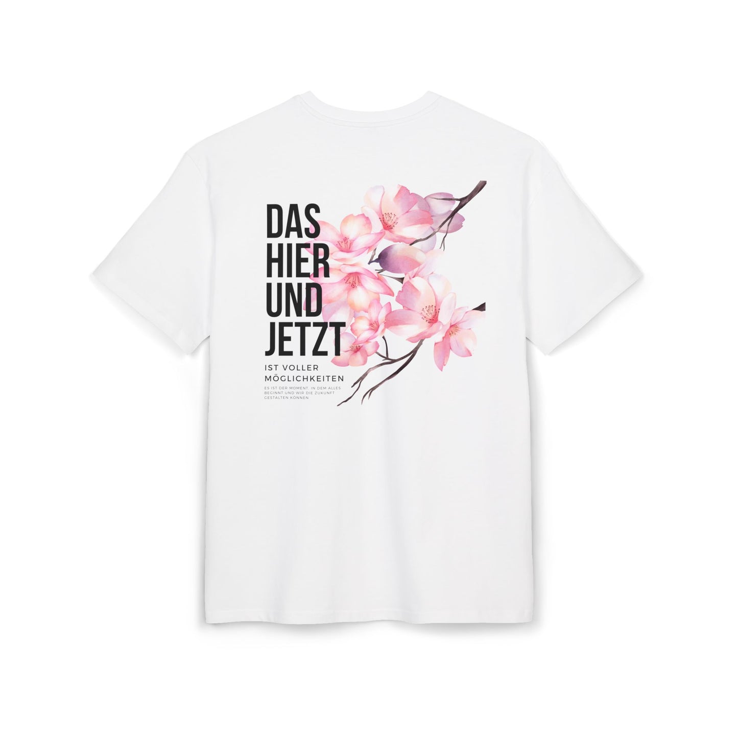 „DAS HIER UND JETZT“ Unisex Oversized T-Shirt mit Back-Print | Baumwolle Statement Shirt | seianders.de