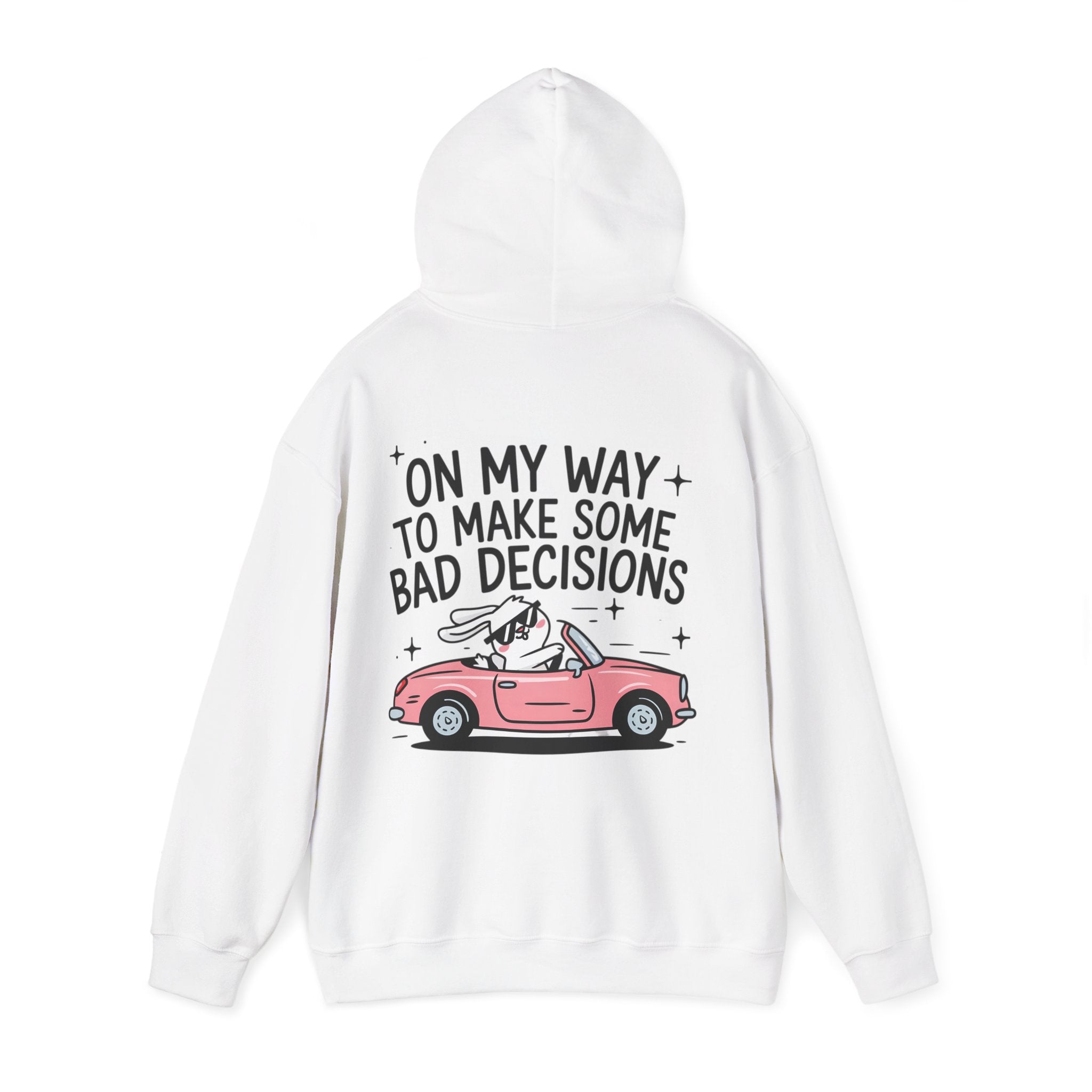 Hoodie „On My Way to Make Some Bad Decisions“ – Lässiger Unisex Hoodie mit frechem Rückenprint