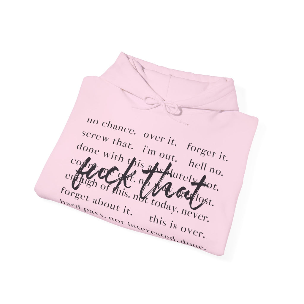 Unisex Heavy Blend™ Hoodie „Fuck That“ – lässiger Hoodie mit frechem Statement-Print