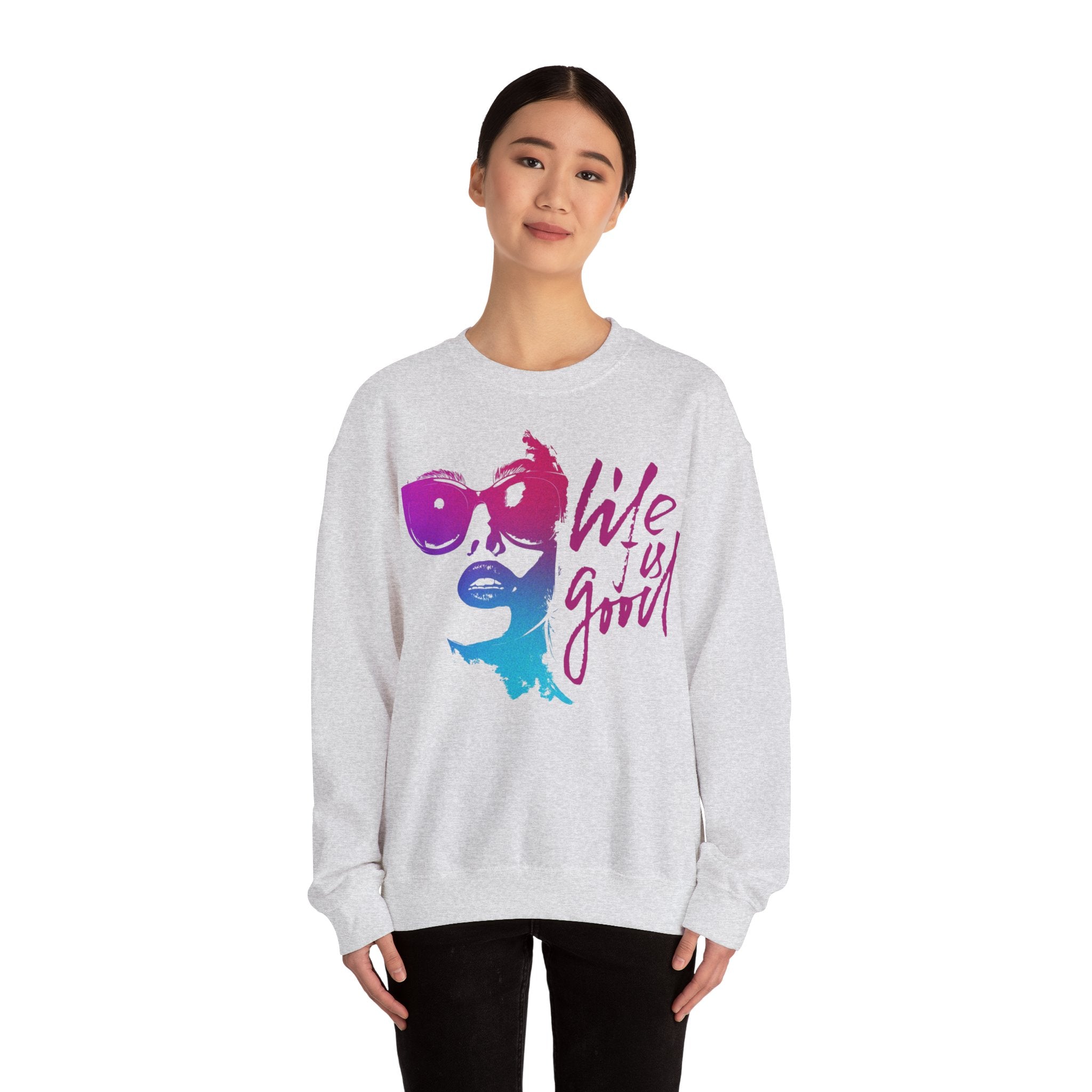 Life is Good Crewneck Sweatshirt, Unisex Casual Sweatshirt, Inspirational Gift for Her, Everyday Wear, Cozy Fashion, Summer Vibes