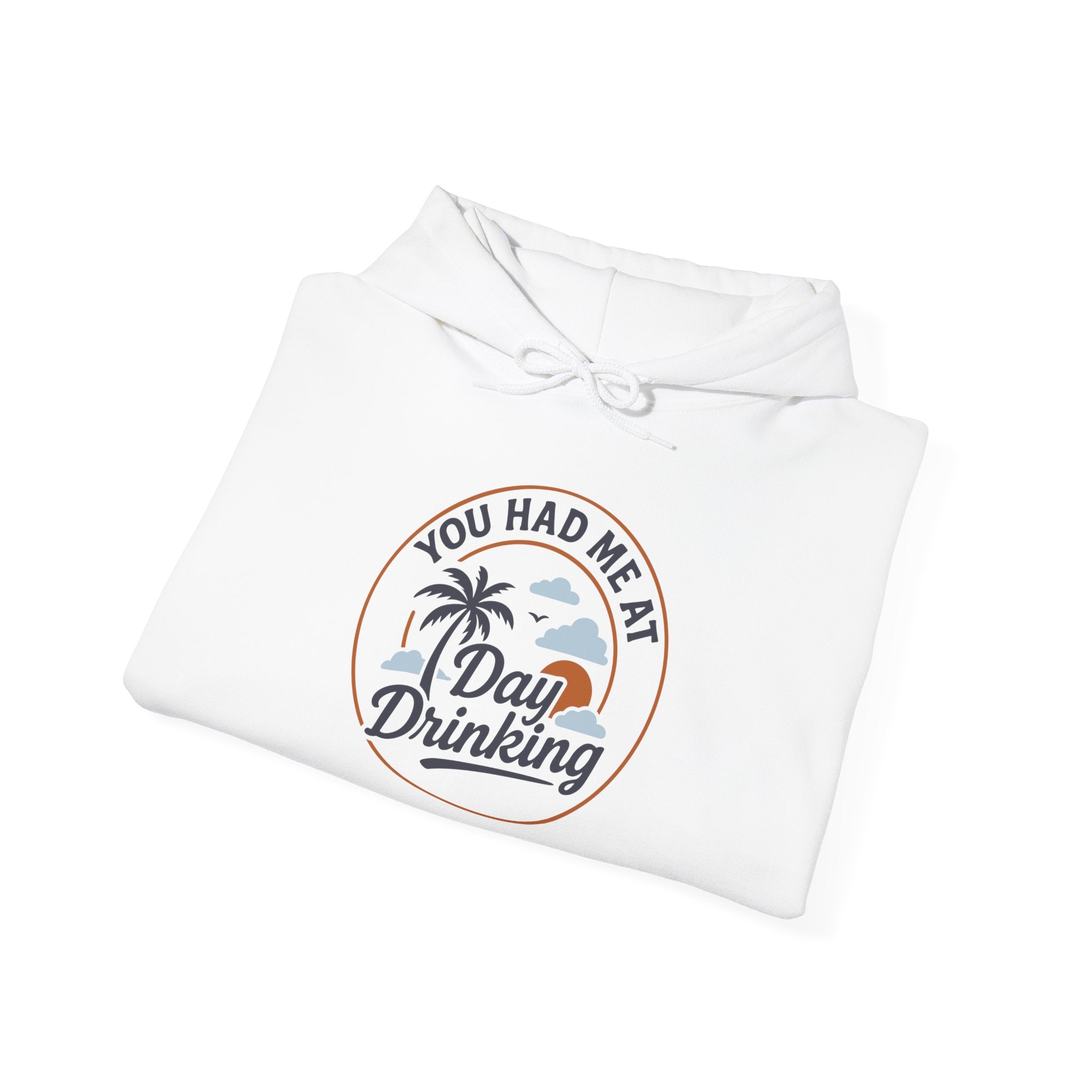 Hoodie „YOU HAD ME AT DAY DRINKING“ – Cooler Unisex Hoodie mit großem Frontprint