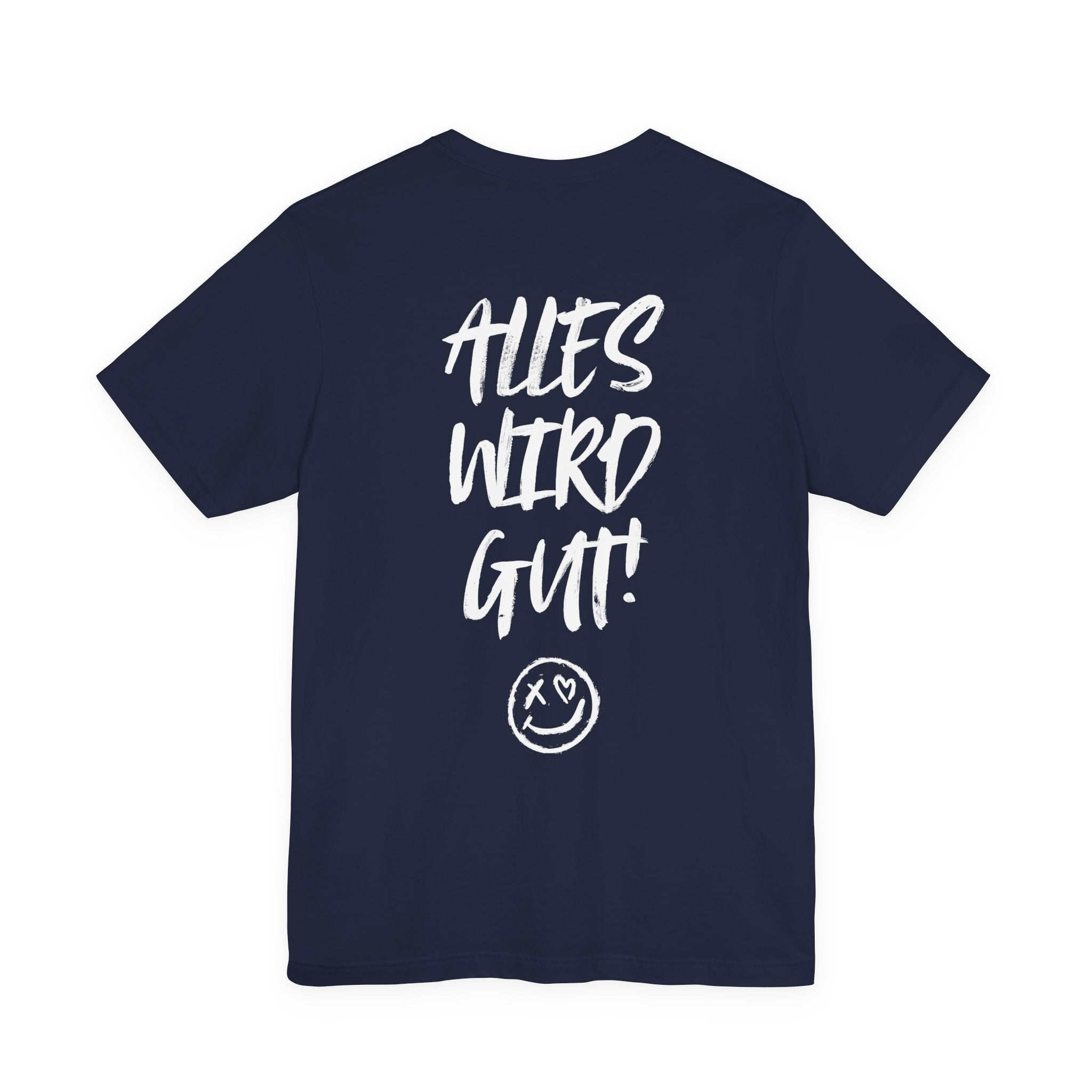 Unisex Jersey T-Shirt mit Rückenprint „alles wird gut“ – lässiges Statement Shirt aus 100 % Baumwolle