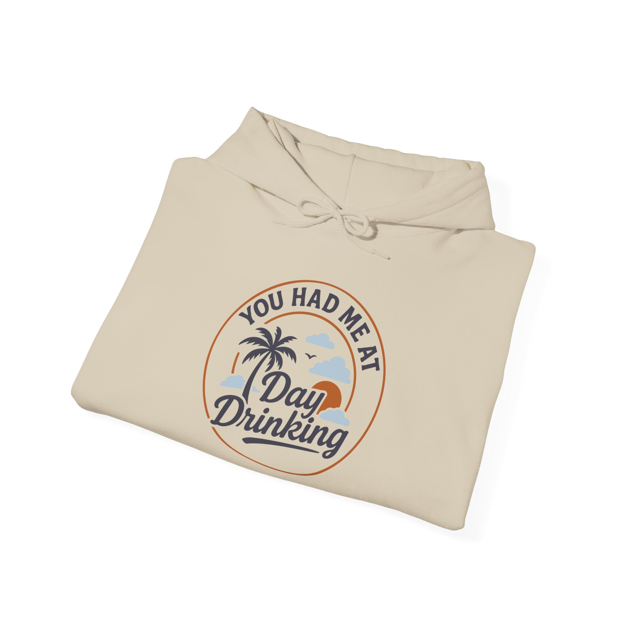 Hoodie „YOU HAD ME AT DAY DRINKING“ – Cooler Unisex Hoodie mit großem Frontprint