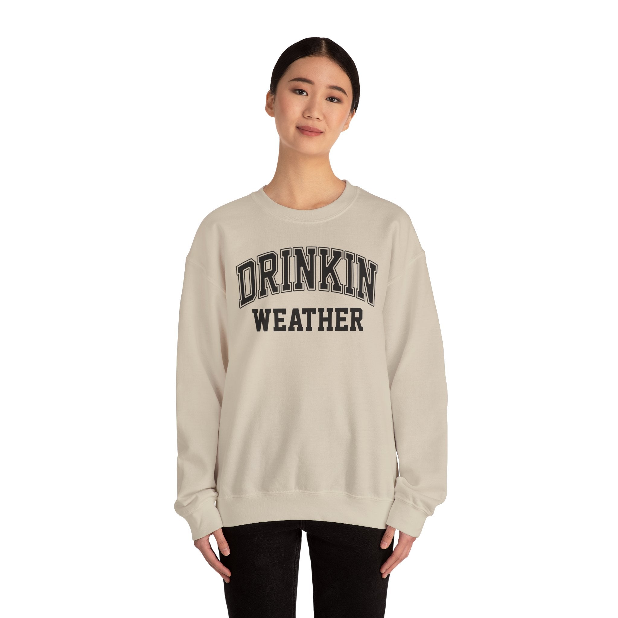 Cozy Drinkin' Weather Sweatshirt, Perfect for Fall Gatherings, Gift for Friends, Cozy Outfits, Relaxing Days, Autumn Style