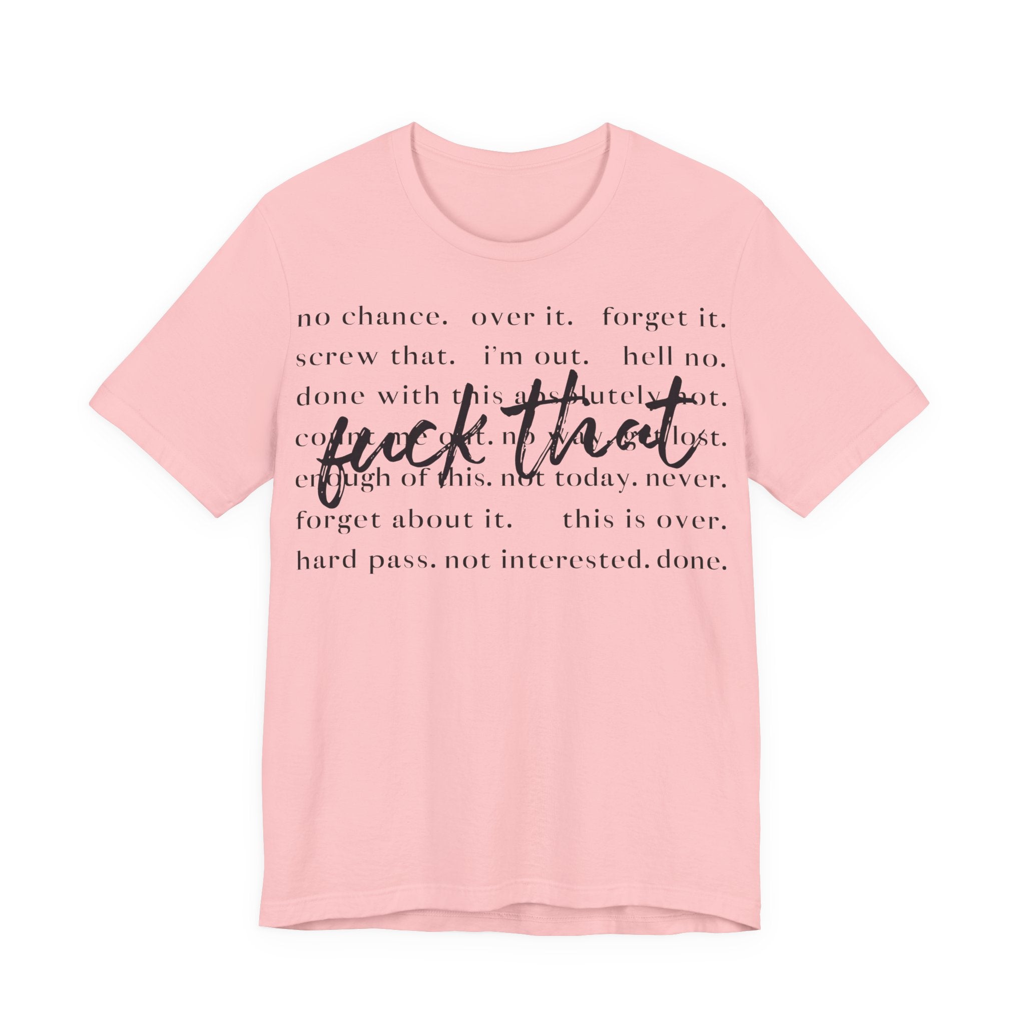 Unisex Jersey T-Shirt mit Frontprint „Fuck that“ – freches Statement Shirt aus 100 % Baumwolle