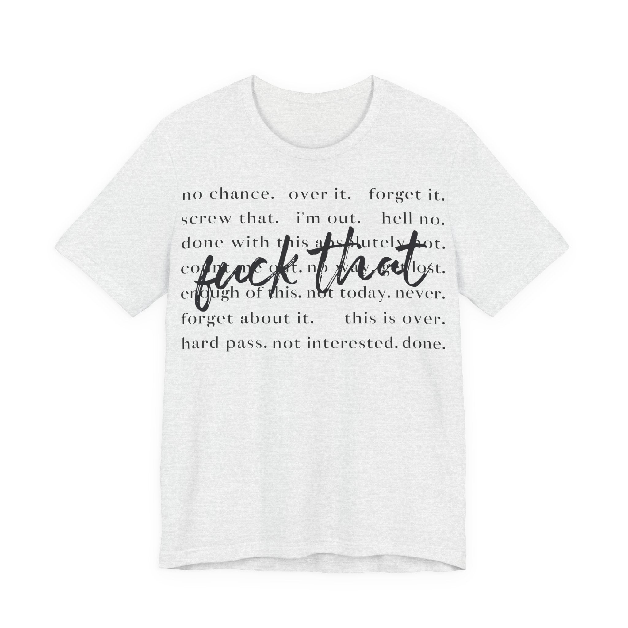 Unisex Jersey T-Shirt mit Frontprint „Fuck that“ – freches Statement Shirt aus 100 % Baumwolle