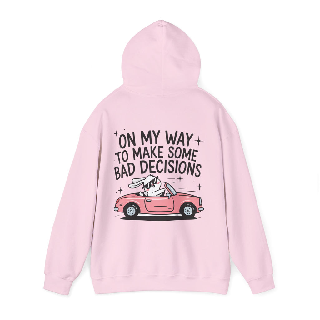 Hoodie „On My Way to Make Some Bad Decisions“ – Lässiger Unisex Hoodie mit frechem Rückenprint