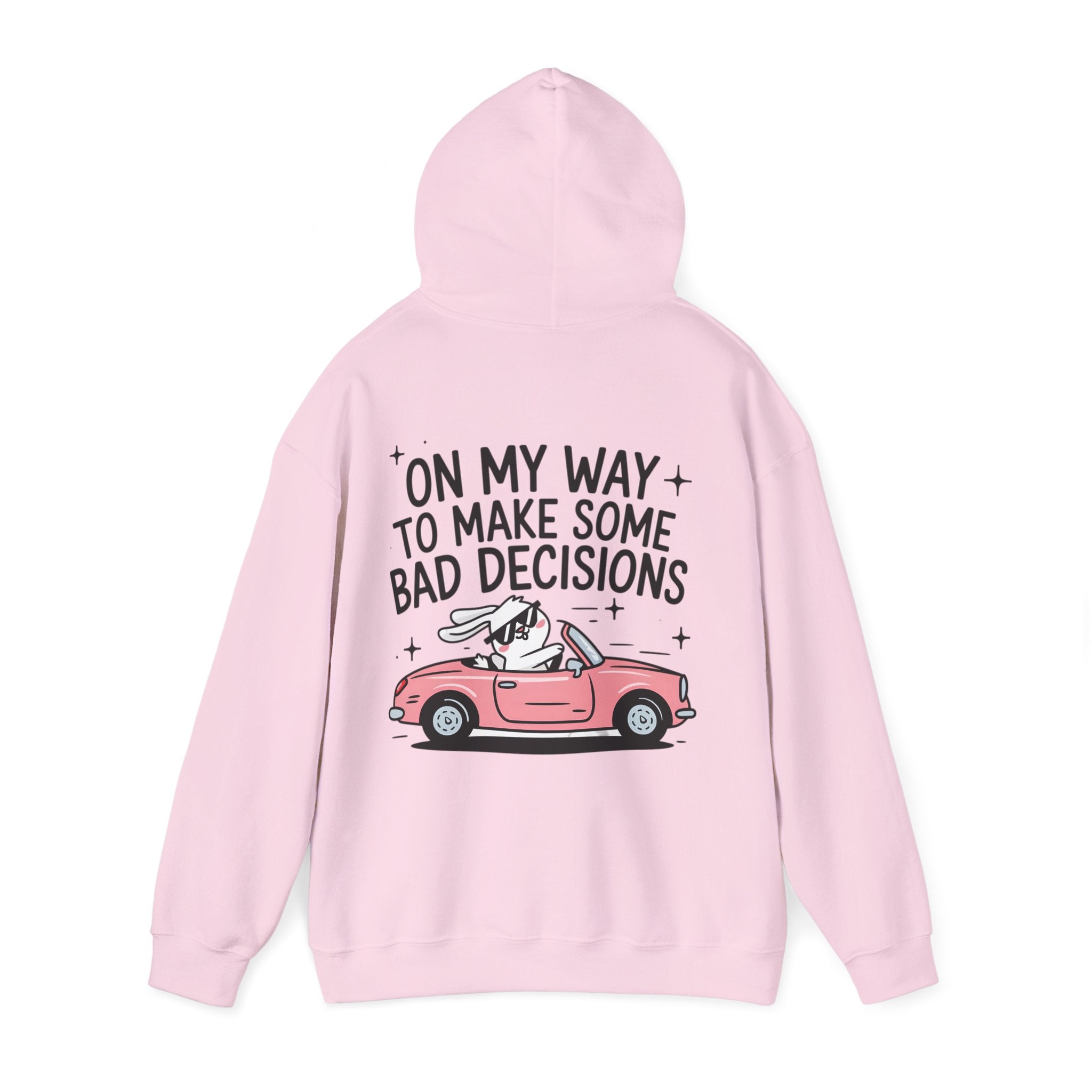 Hoodie „On My Way to Make Some Bad Decisions“ – Lässiger Unisex Hoodie mit frechem Rückenprint