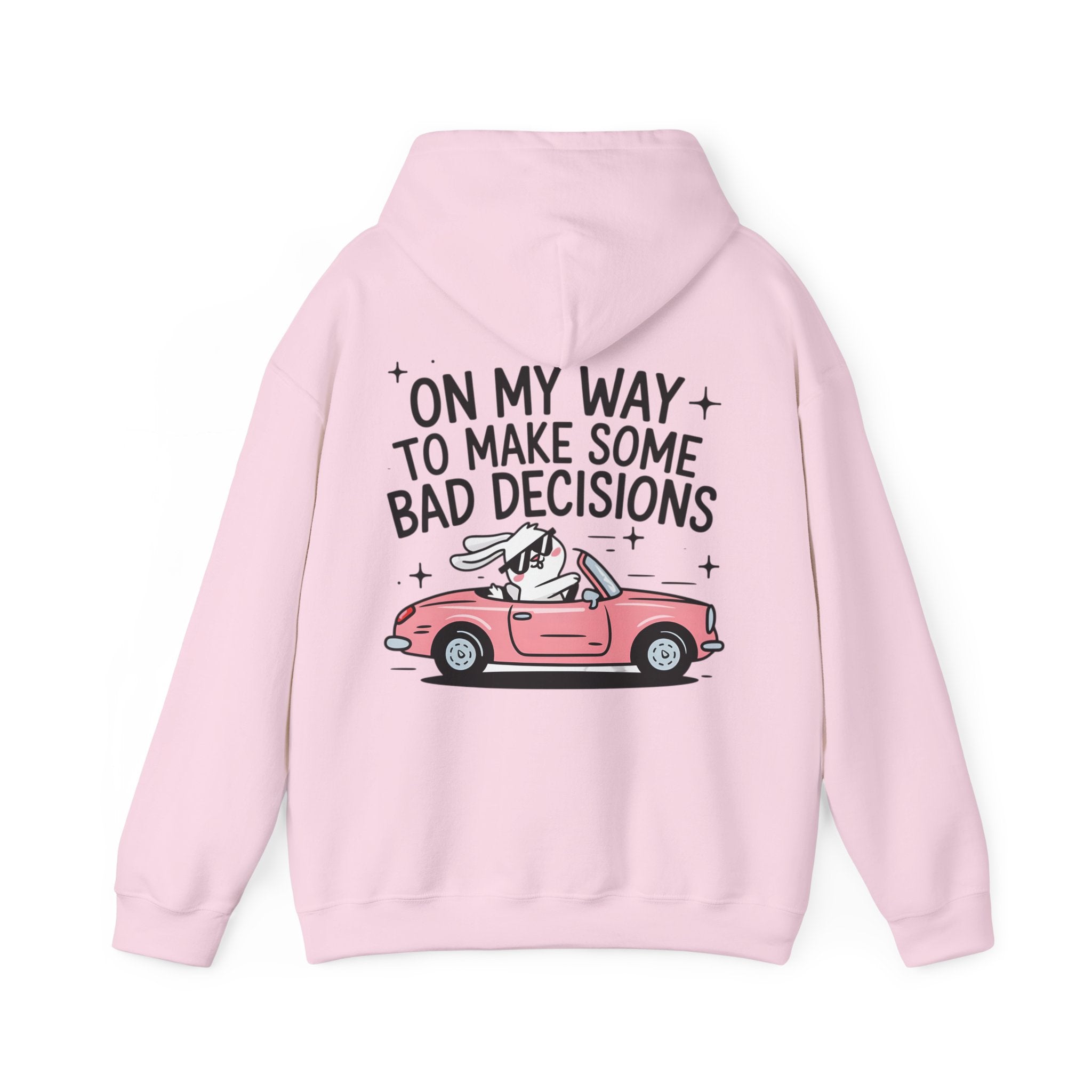 Hoodie „On My Way to Make Some Bad Decisions“ – Lässiger Unisex Hoodie mit frechem Rückenprint