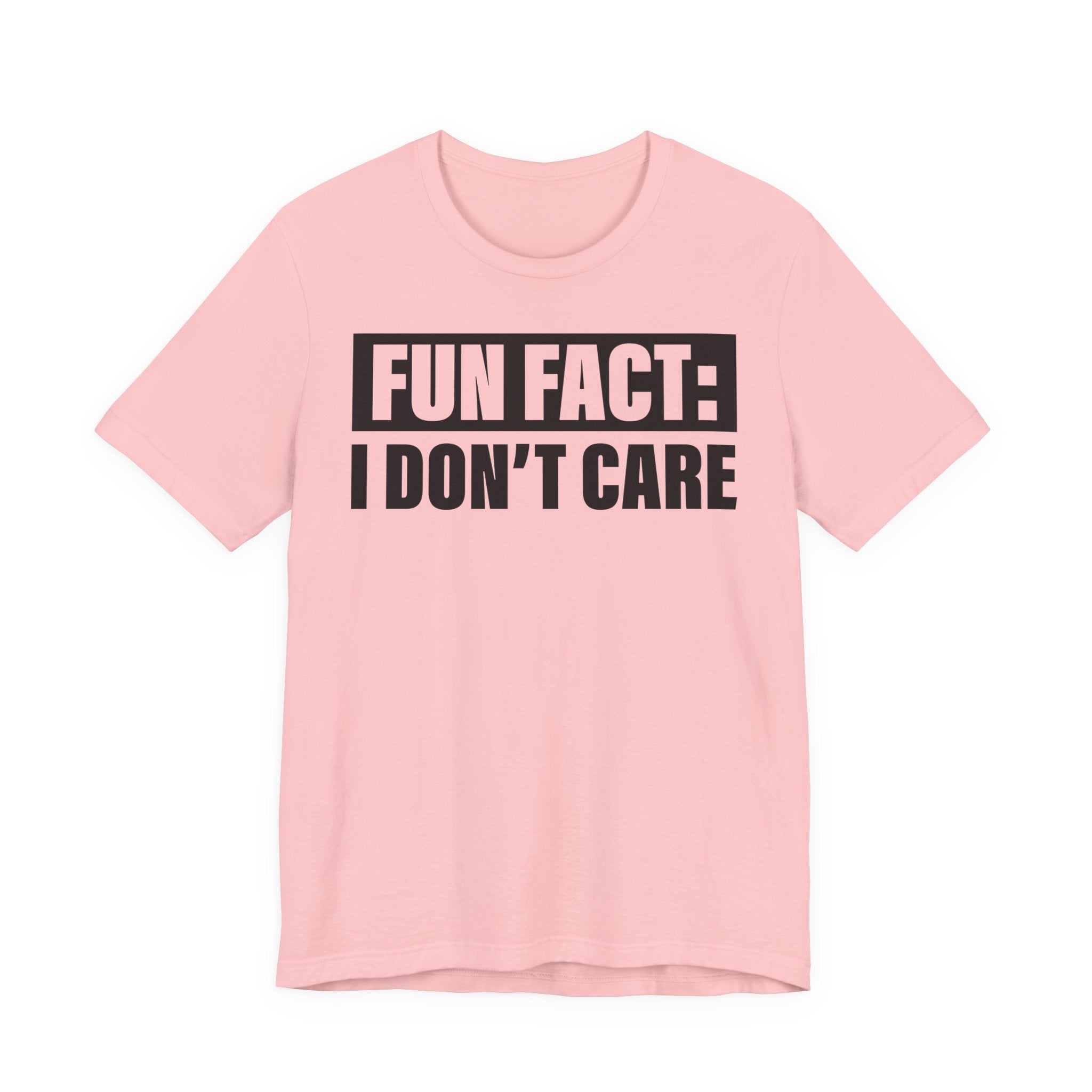 Unisex Jersey T-Shirt mit Frontprint „FUN FACT I DON’T CARE“ – freches Statement Shirt aus 100 % Baumwolle