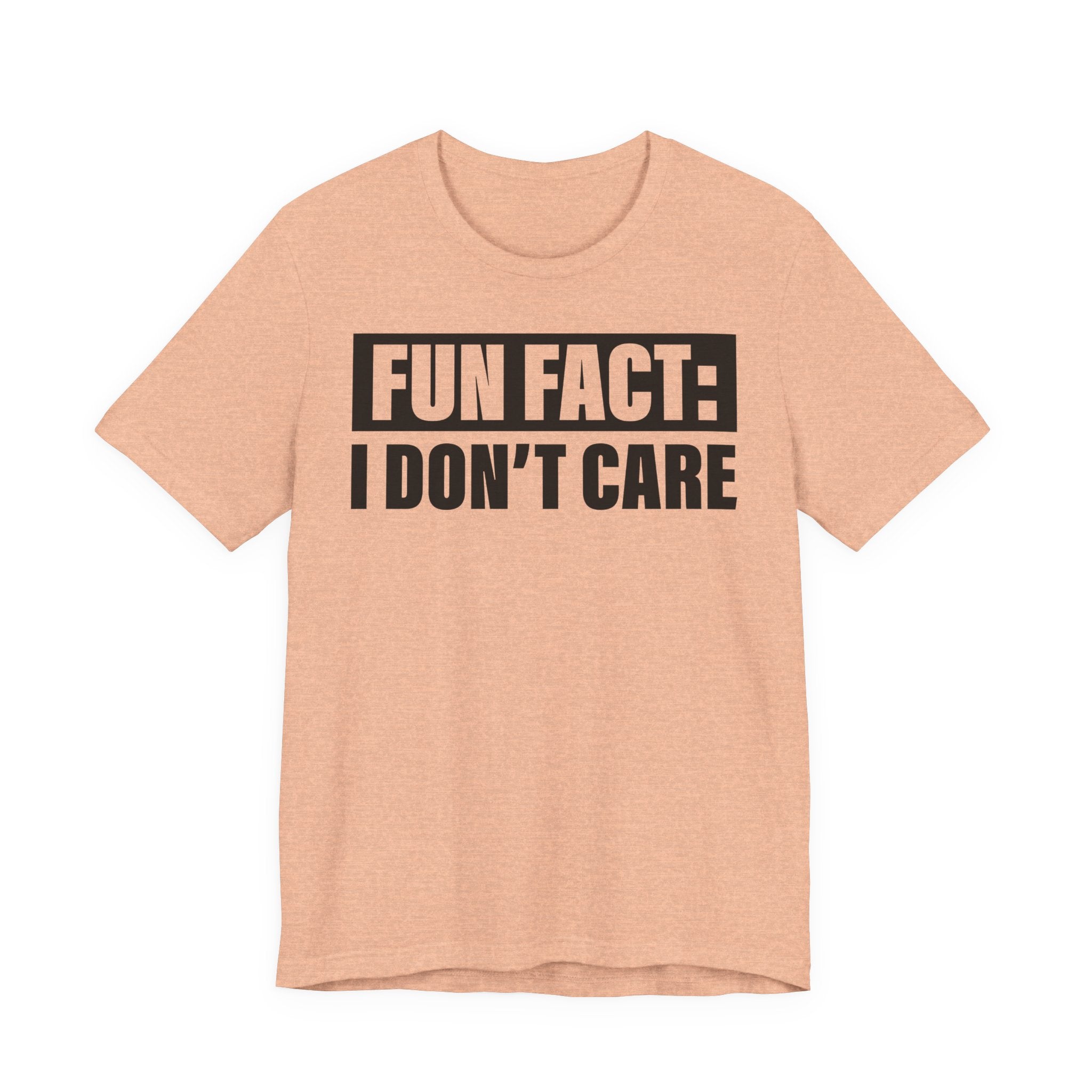 Unisex Jersey T-Shirt mit Frontprint „FUN FACT I DON’T CARE“ – freches Statement Shirt aus 100 % Baumwolle