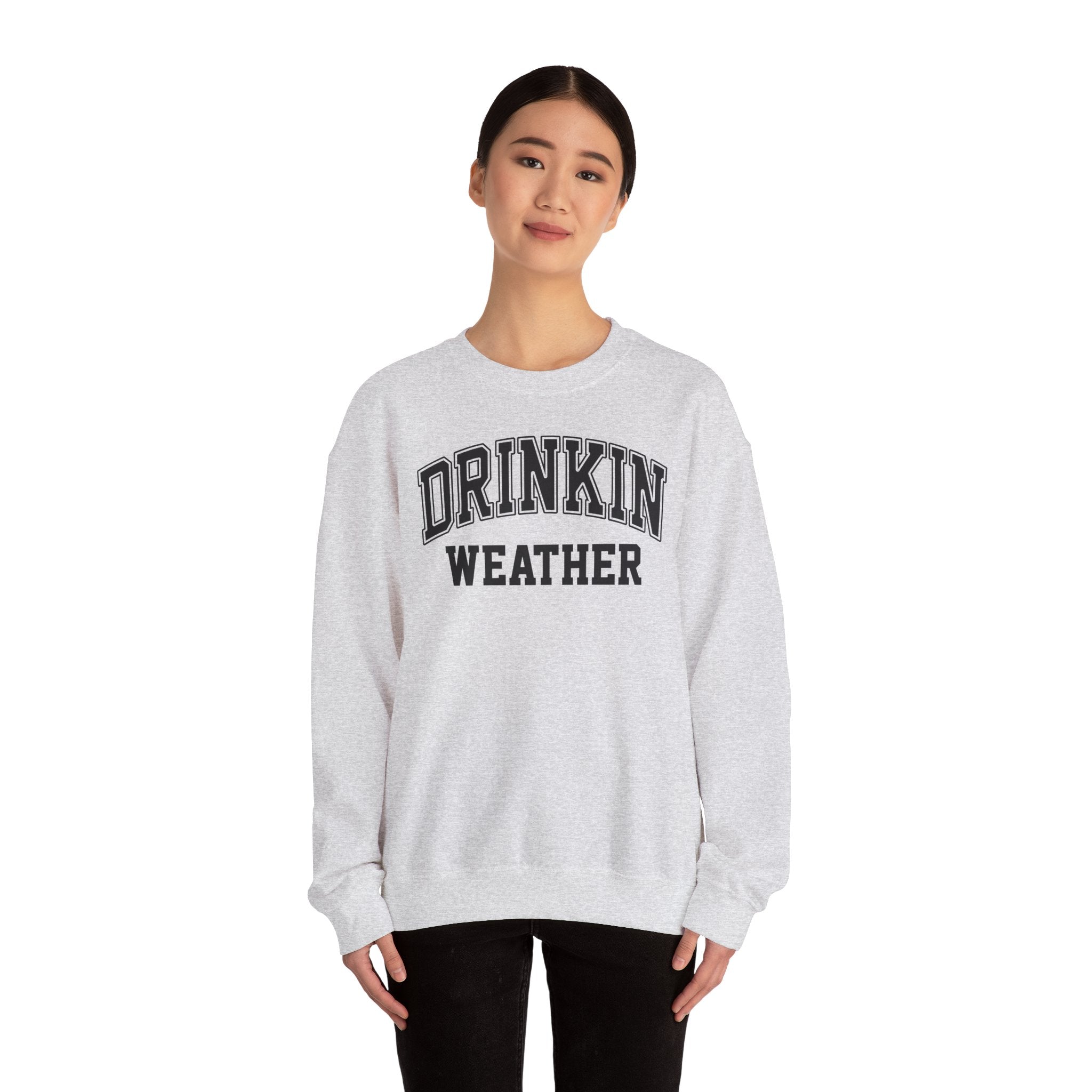 Cozy Drinkin' Weather Sweatshirt, Perfect for Fall Gatherings, Gift for Friends, Cozy Outfits, Relaxing Days, Autumn Style