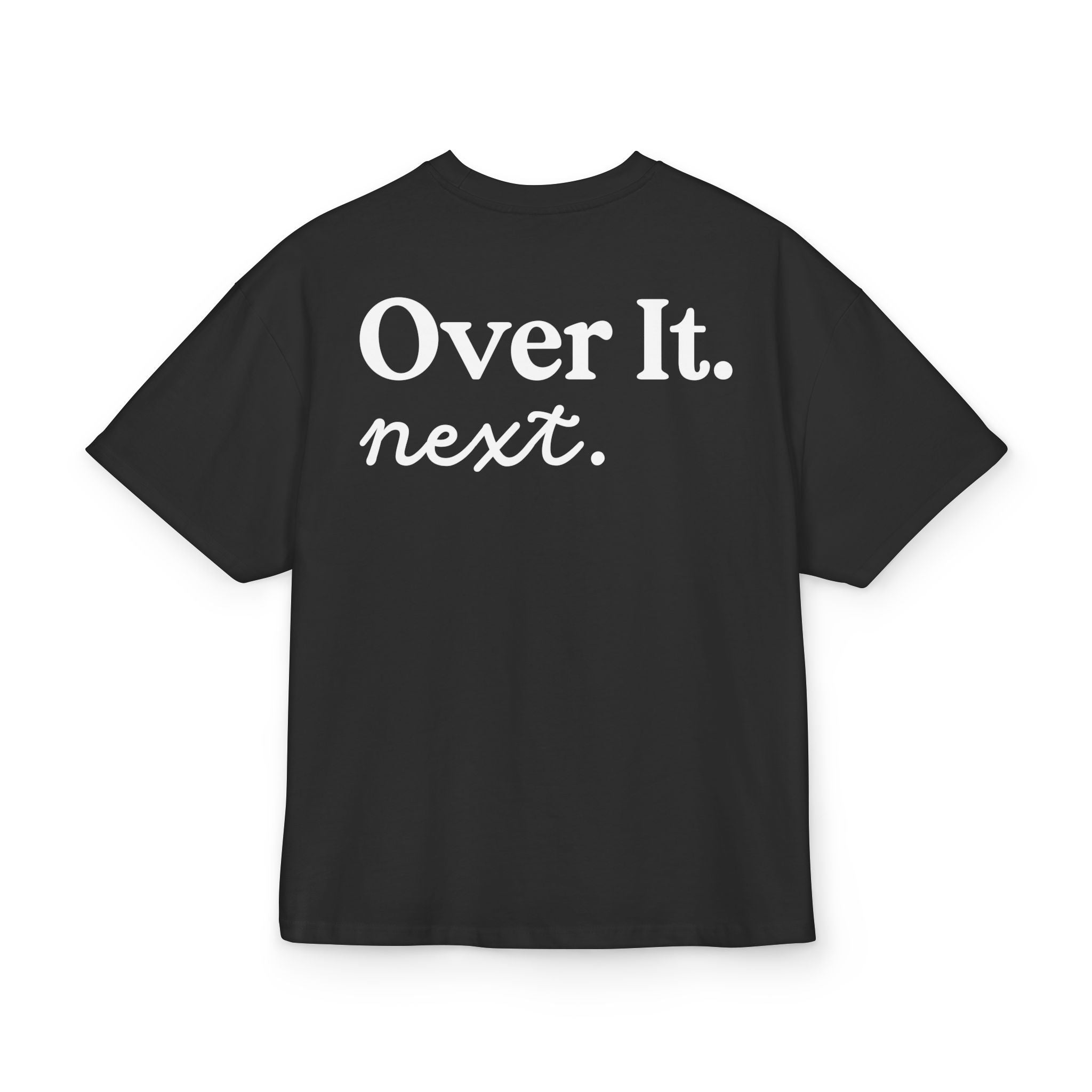 Unisex Ultra Heavy Cotton Box Tee mit Backprint „OVER IT. NEXT“ – stylisches Statement-Shirt aus 100 % Baumwolle