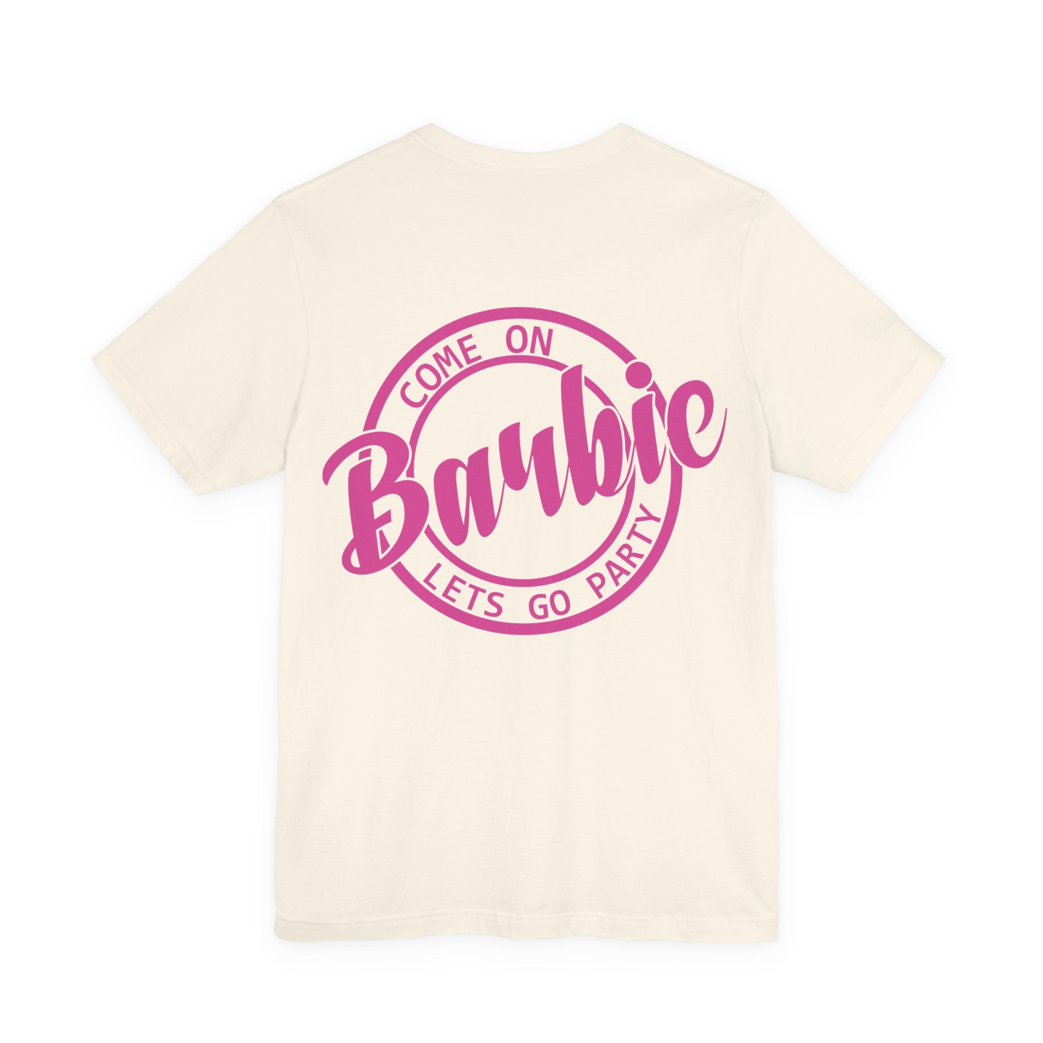 Unisex Jersey T-Shirt „Come On Barbie, Let’s Go Party“ – Lässiges Kurzarmshirt mit coolem Front- und großem Rückenprint