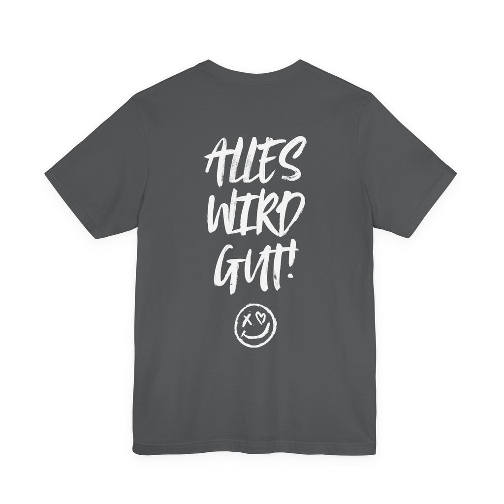 Unisex Jersey T-Shirt mit Rückenprint „alles wird gut“ – lässiges Statement Shirt aus 100 % Baumwolle