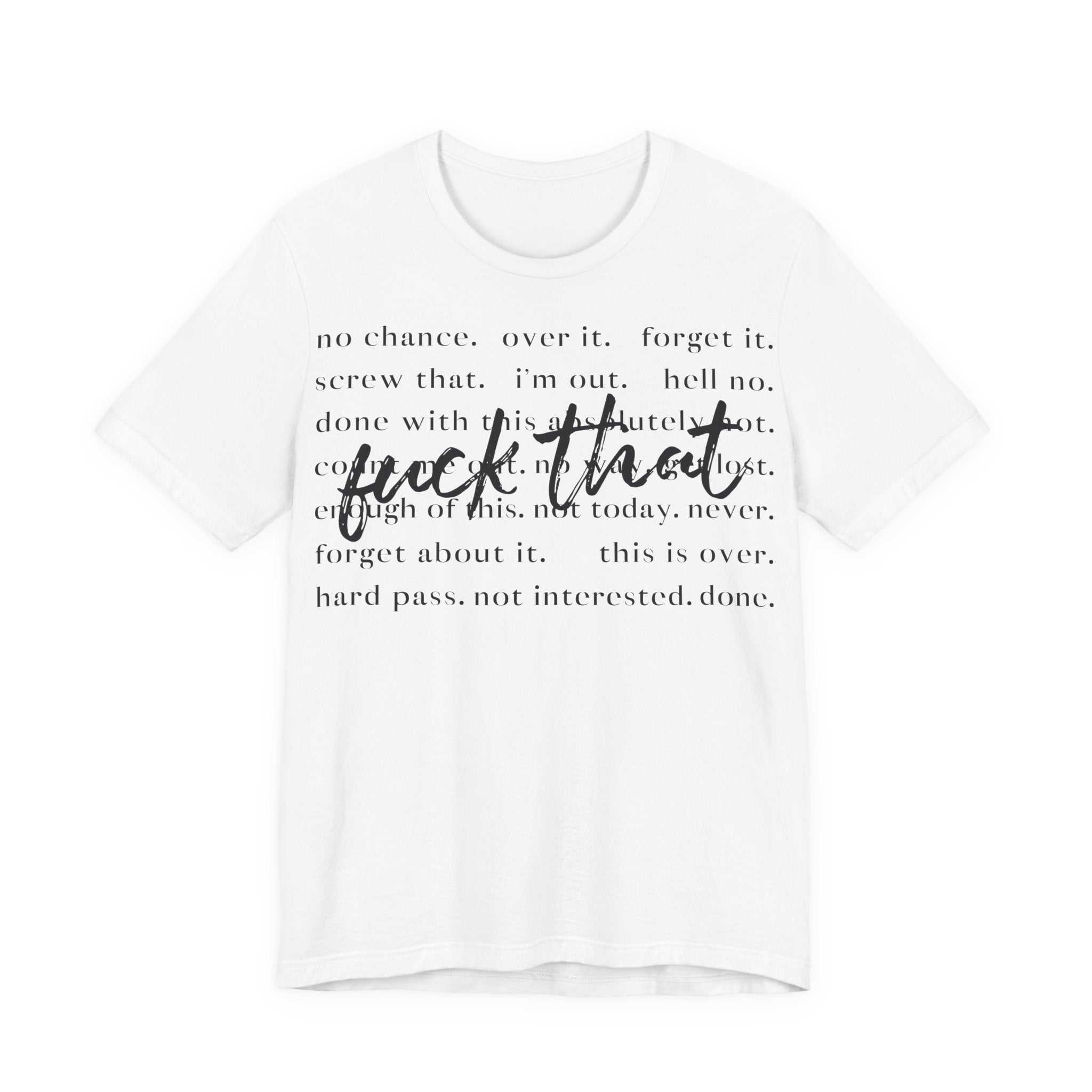 Unisex Jersey T-Shirt mit Frontprint „Fuck that“ – freches Statement Shirt aus 100 % Baumwolle