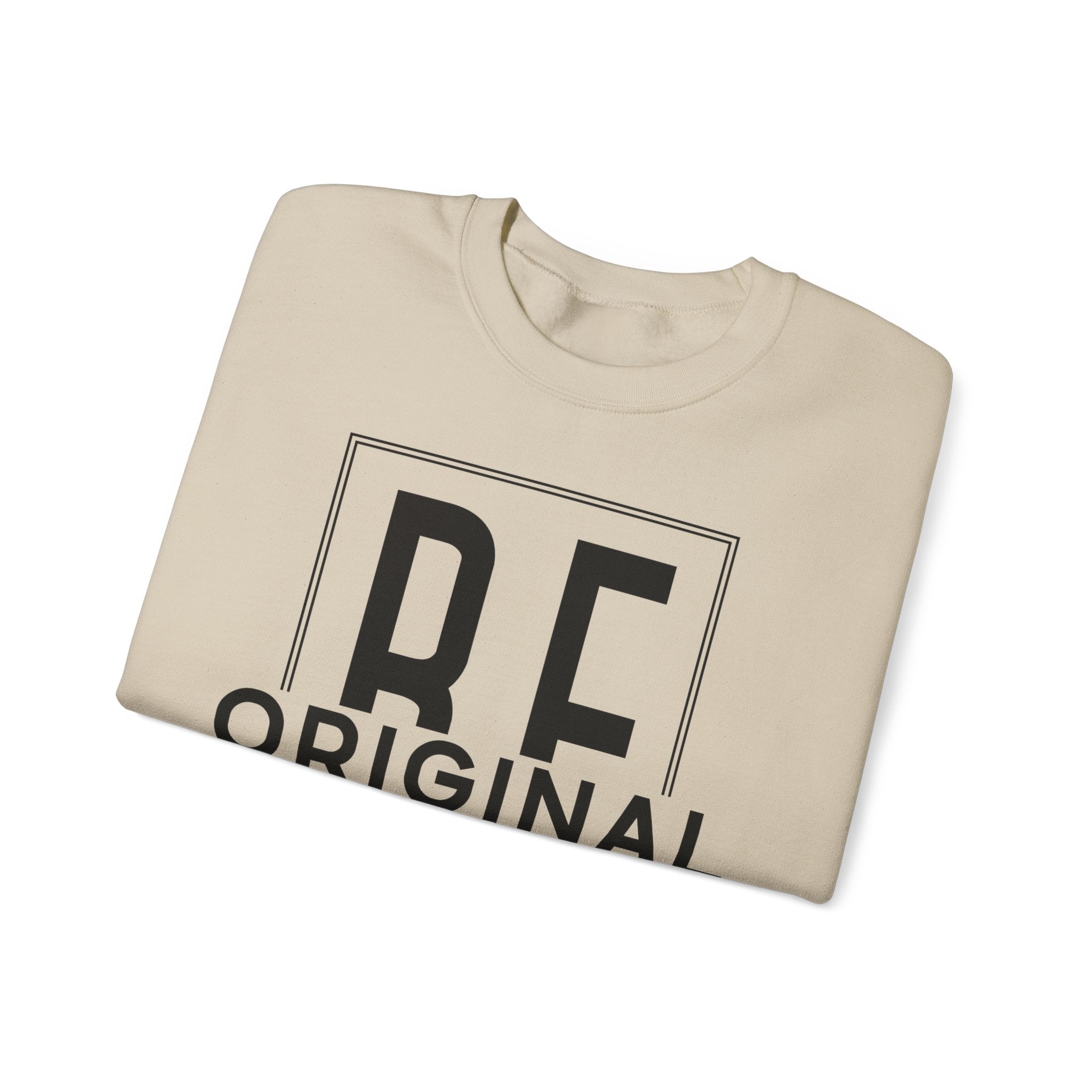 Be Original Unisex Crewneck Sweatshirt - Cozy Gift for Creatives, Sweatshirt for Artists, Inspirational Apparel, Casual Wear, Trendy Fashion