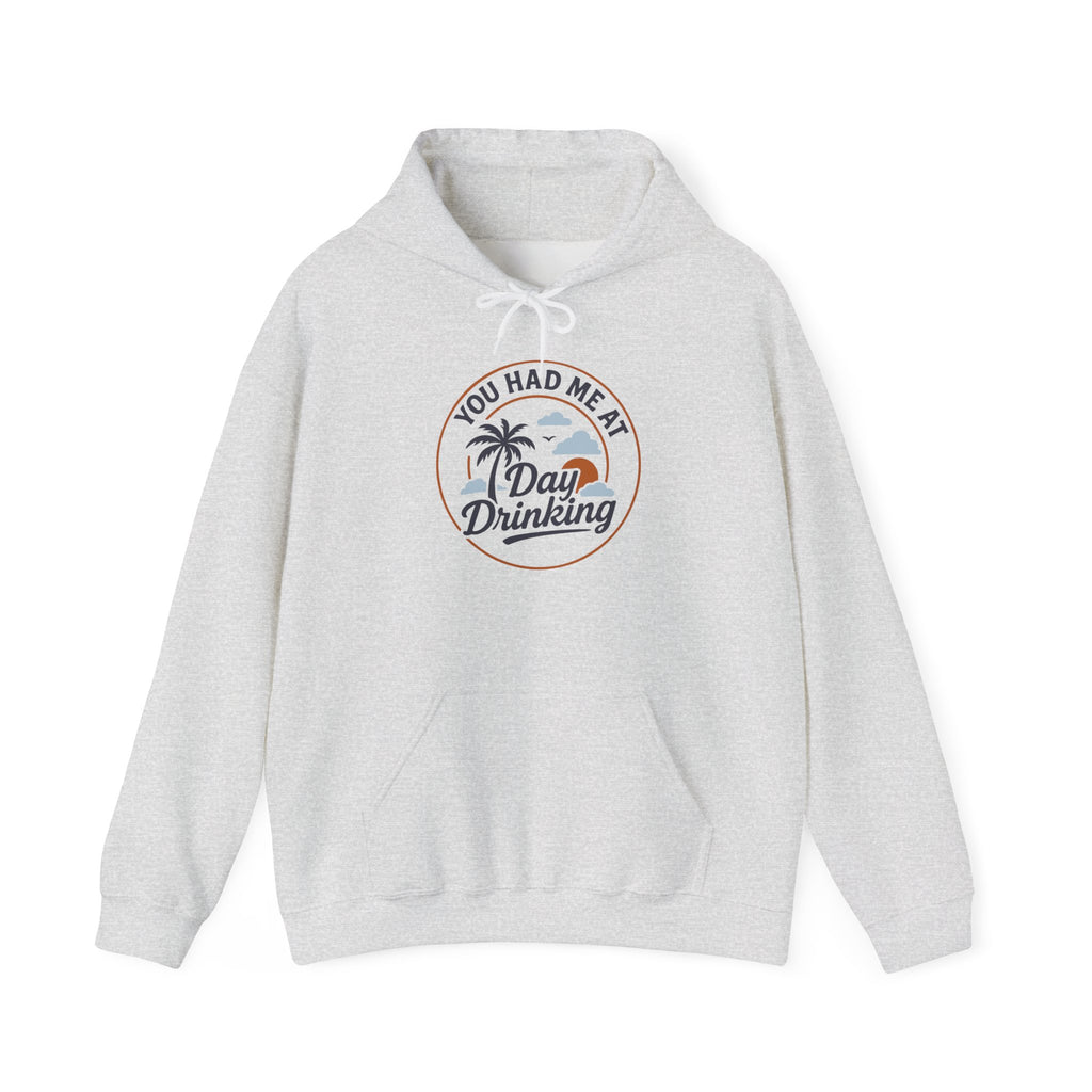 Hoodie „YOU HAD ME AT DAY DRINKING“ – Cooler Unisex Hoodie mit großem Frontprint