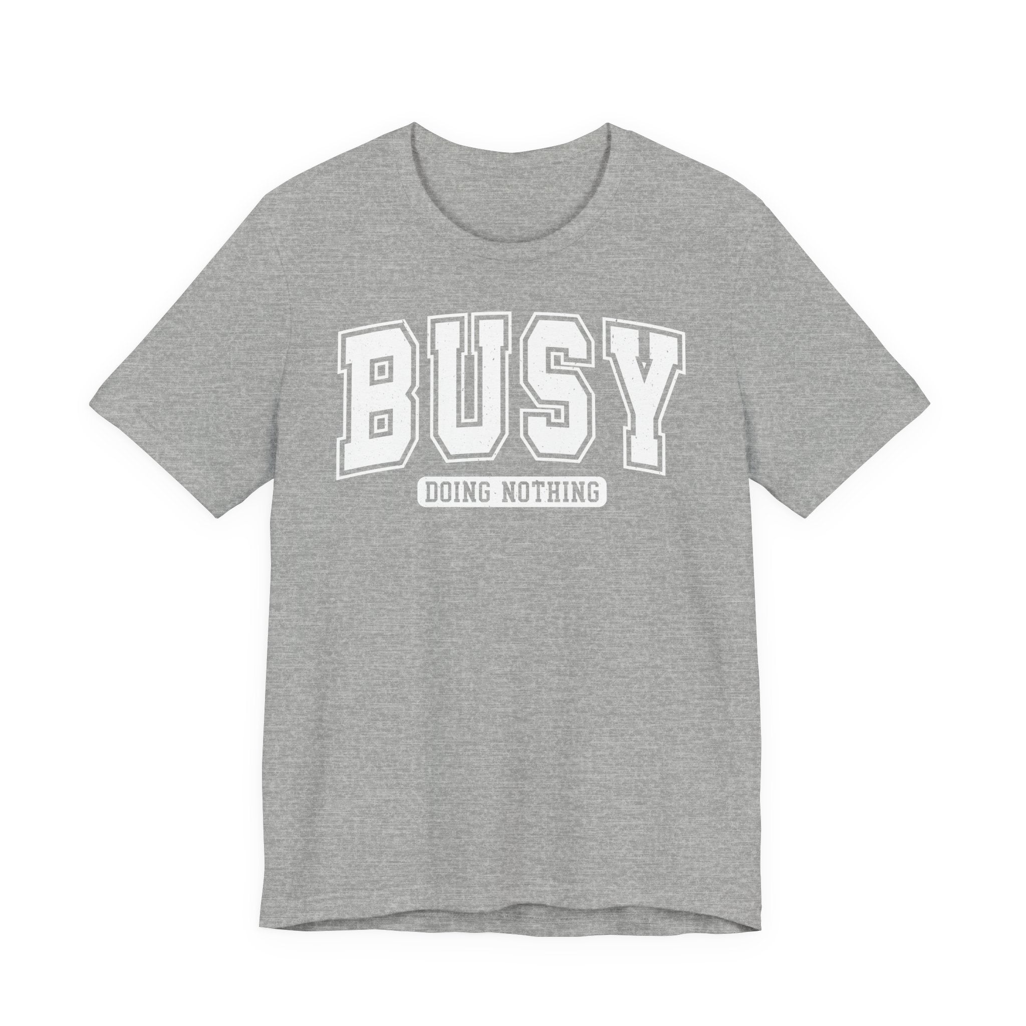 Unisex Jersey T-Shirt mit Frontprint „BUSY“ – stylisches Statement Shirt aus 100 % Baumwolle
