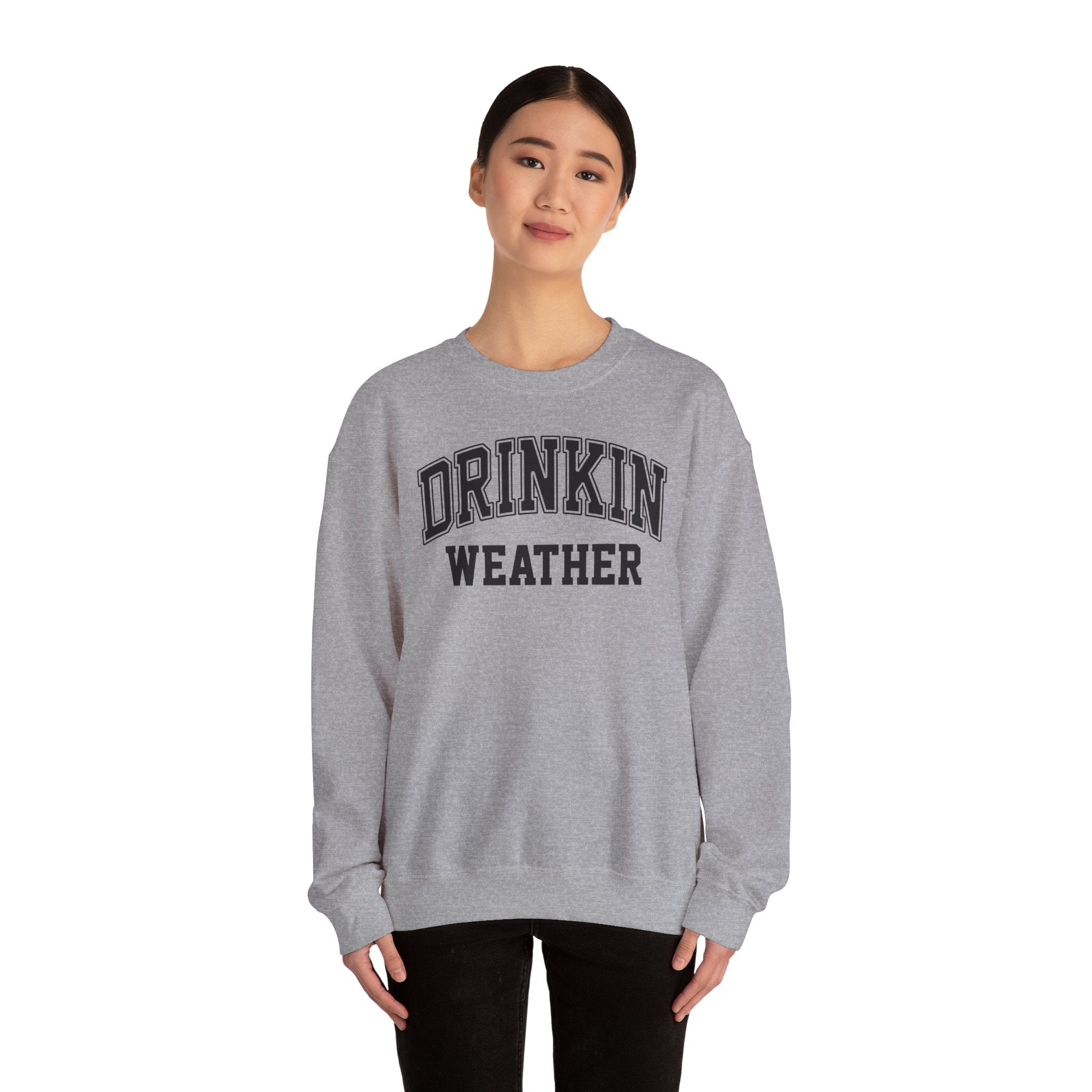 Cozy Drinkin' Weather Sweatshirt, Perfect for Fall Gatherings, Gift for Friends, Cozy Outfits, Relaxing Days, Autumn Style