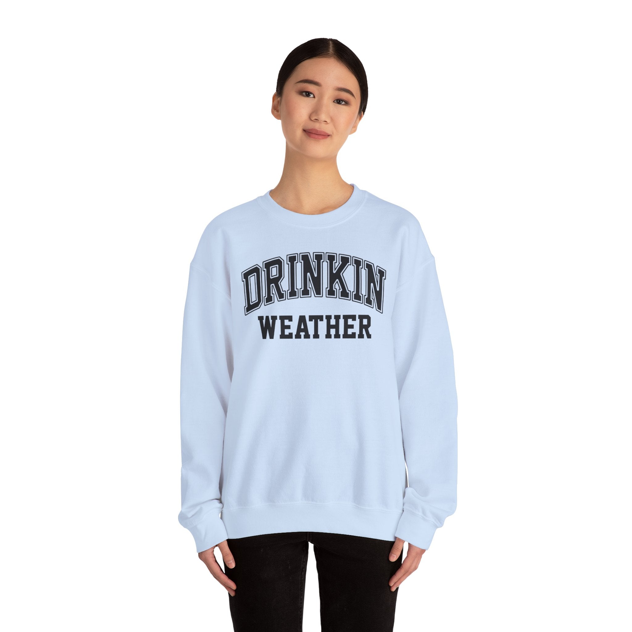 Cozy Drinkin' Weather Sweatshirt, Perfect for Fall Gatherings, Gift for Friends, Cozy Outfits, Relaxing Days, Autumn Style