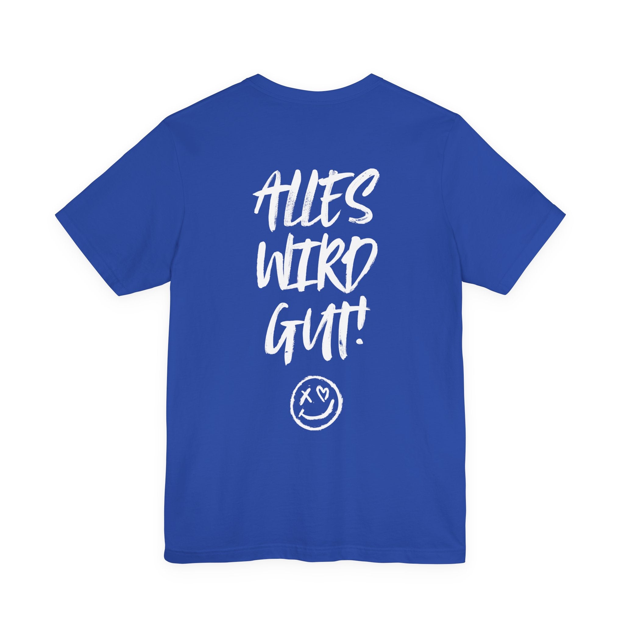Unisex Jersey T-Shirt mit Rückenprint „alles wird gut“ – lässiges Statement Shirt aus 100 % Baumwolle
