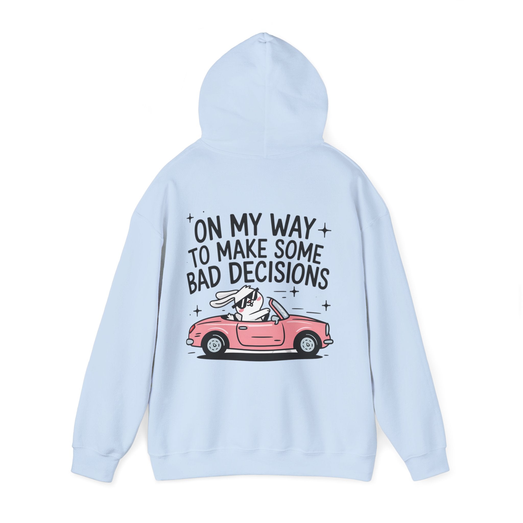 Hoodie „On My Way to Make Some Bad Decisions“ – Lässiger Unisex Hoodie mit frechem Rückenprint