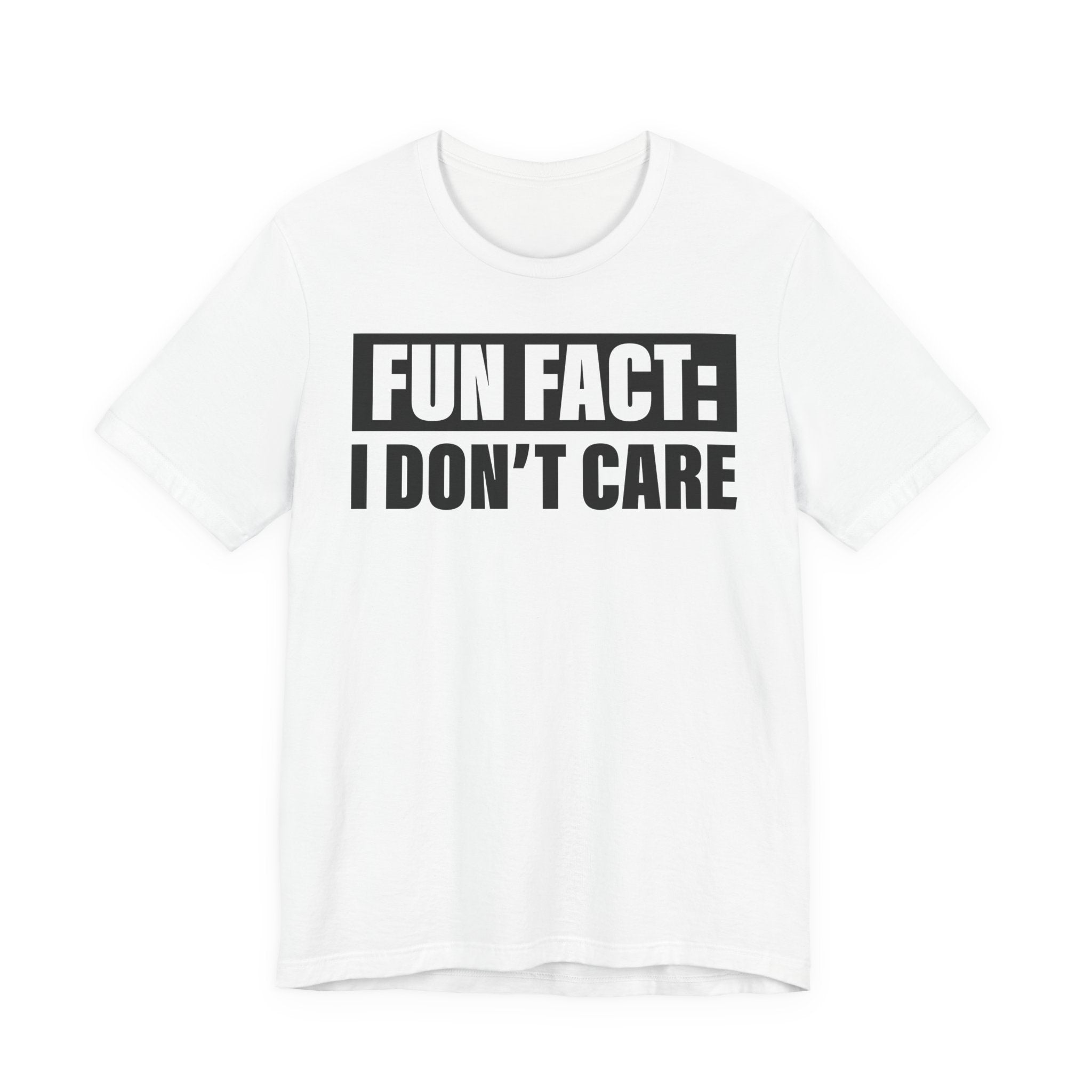 Unisex Jersey T-Shirt mit Frontprint „FUN FACT I DON’T CARE“ – freches Statement Shirt aus 100 % Baumwolle