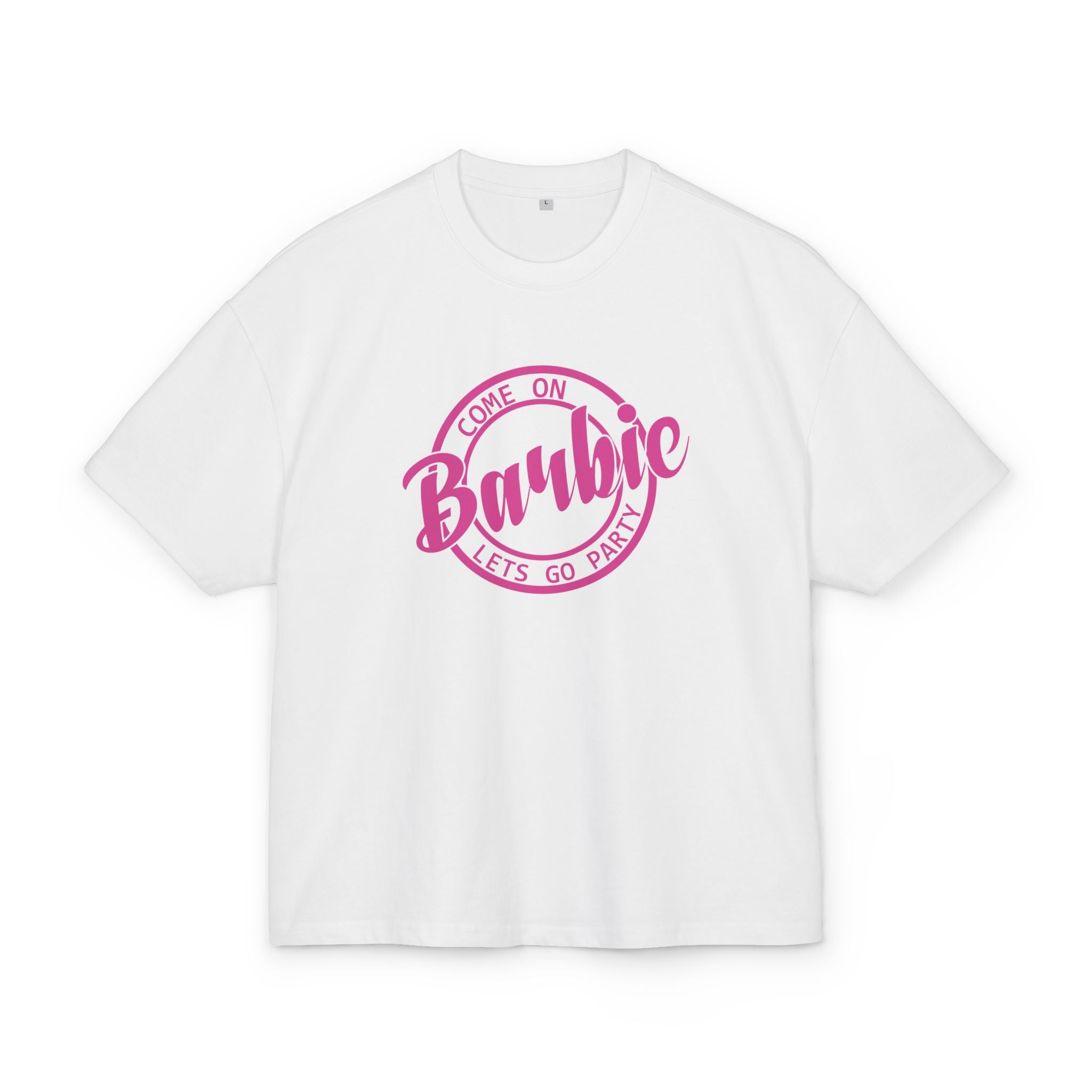 OVERSIZED BOX SHIRT STATEMENT – COME ON BARBIE. LET’S GO PARTY | UNISEX T-SHIRT MIT PRINT