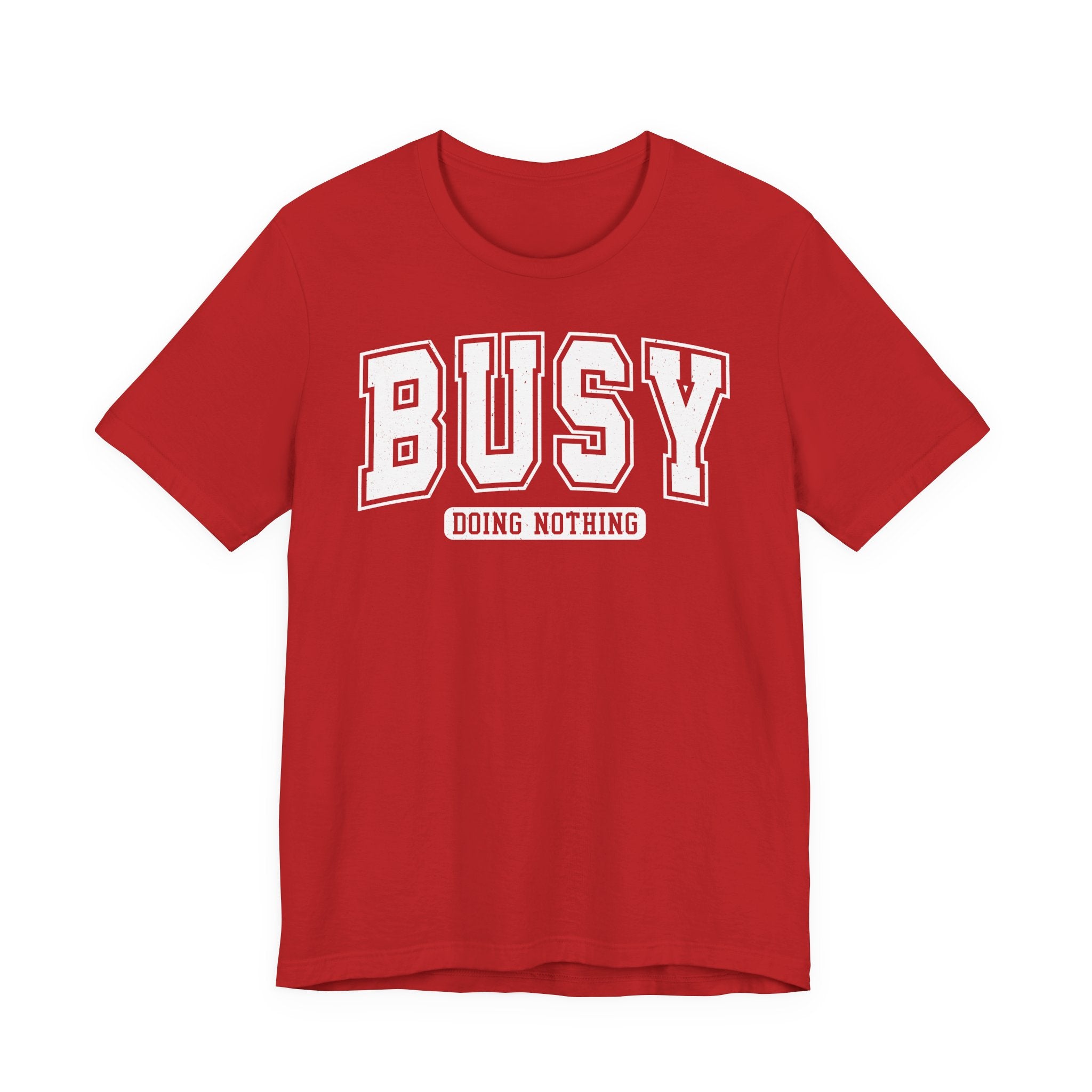 Unisex Jersey T-Shirt mit Frontprint „BUSY“ – stylisches Statement Shirt aus 100 % Baumwolle