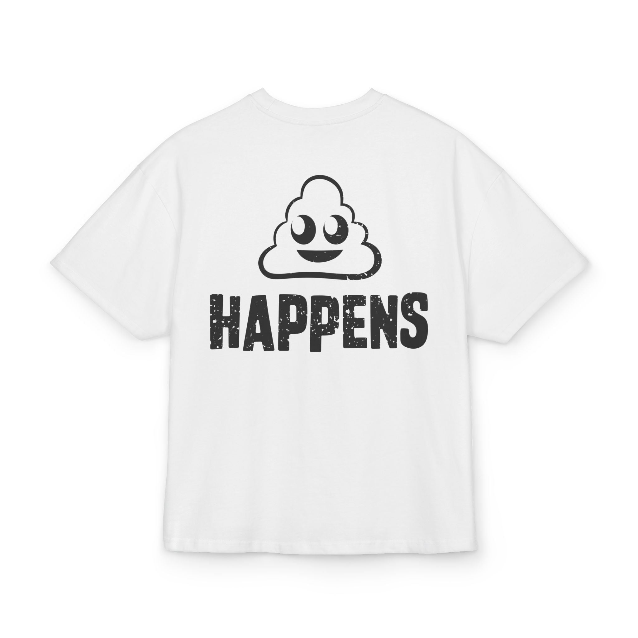 Unisex Ultra Heavy Cotton Box Tee mit Backprint „Shit Happens“ – robustes Statement-Shirt aus 100 % Baumwolle