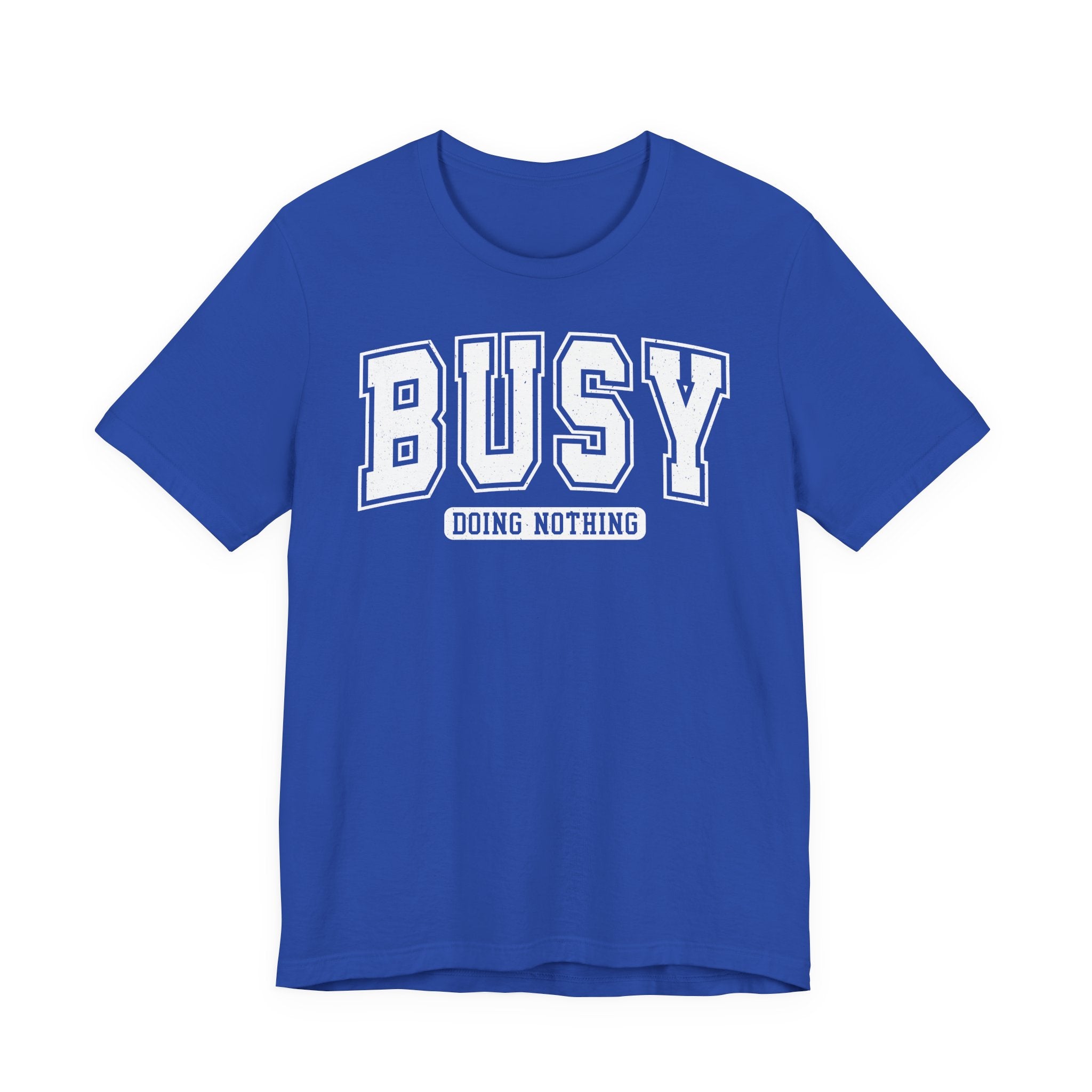 Unisex Jersey T-Shirt mit Frontprint „BUSY“ – stylisches Statement Shirt aus 100 % Baumwolle