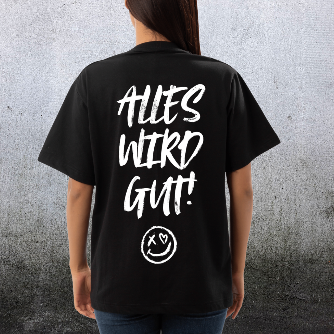 OVERSIZED BOX SHIRT STATEMENT – ALLES WIRD GUT | UNISEX T-SHIRT MIT PRINT