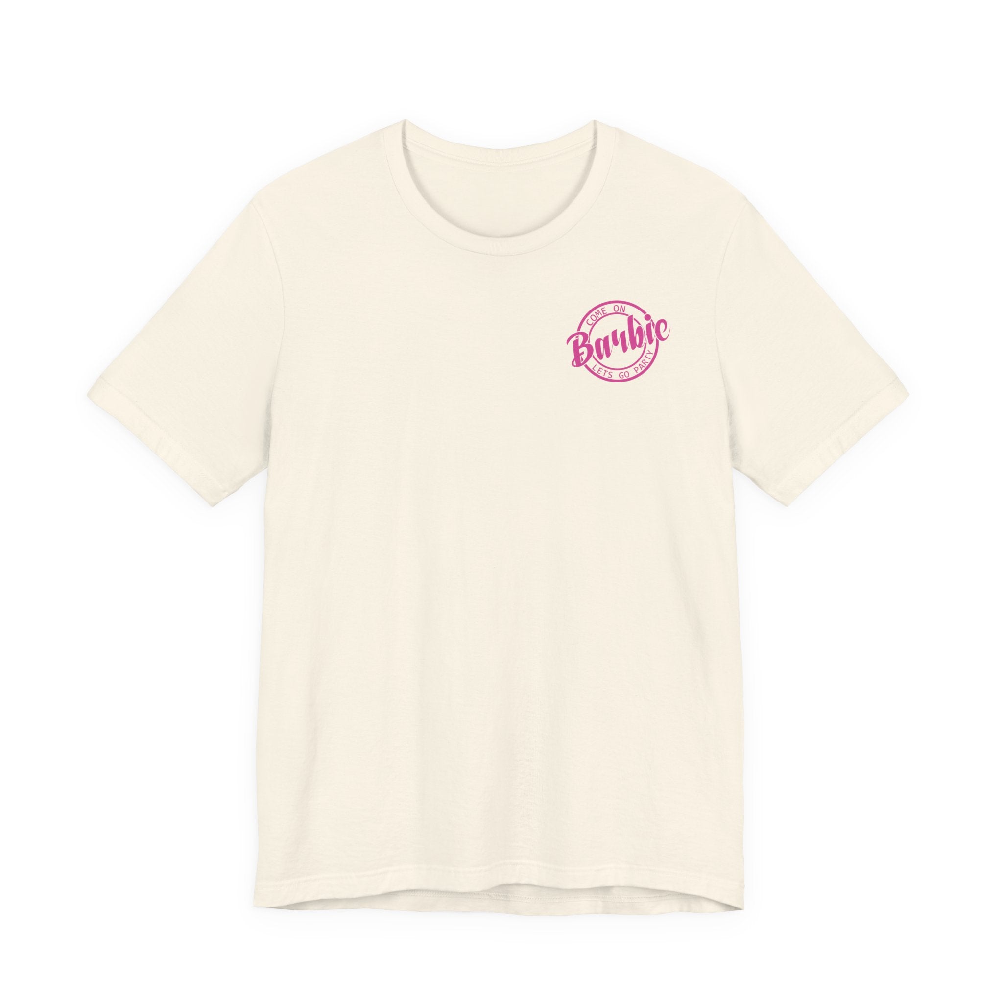 Unisex Jersey T-Shirt „Come On Barbie, Let’s Go Party“ – Lässiges Kurzarmshirt mit coolem Front- und großem Rückenprint