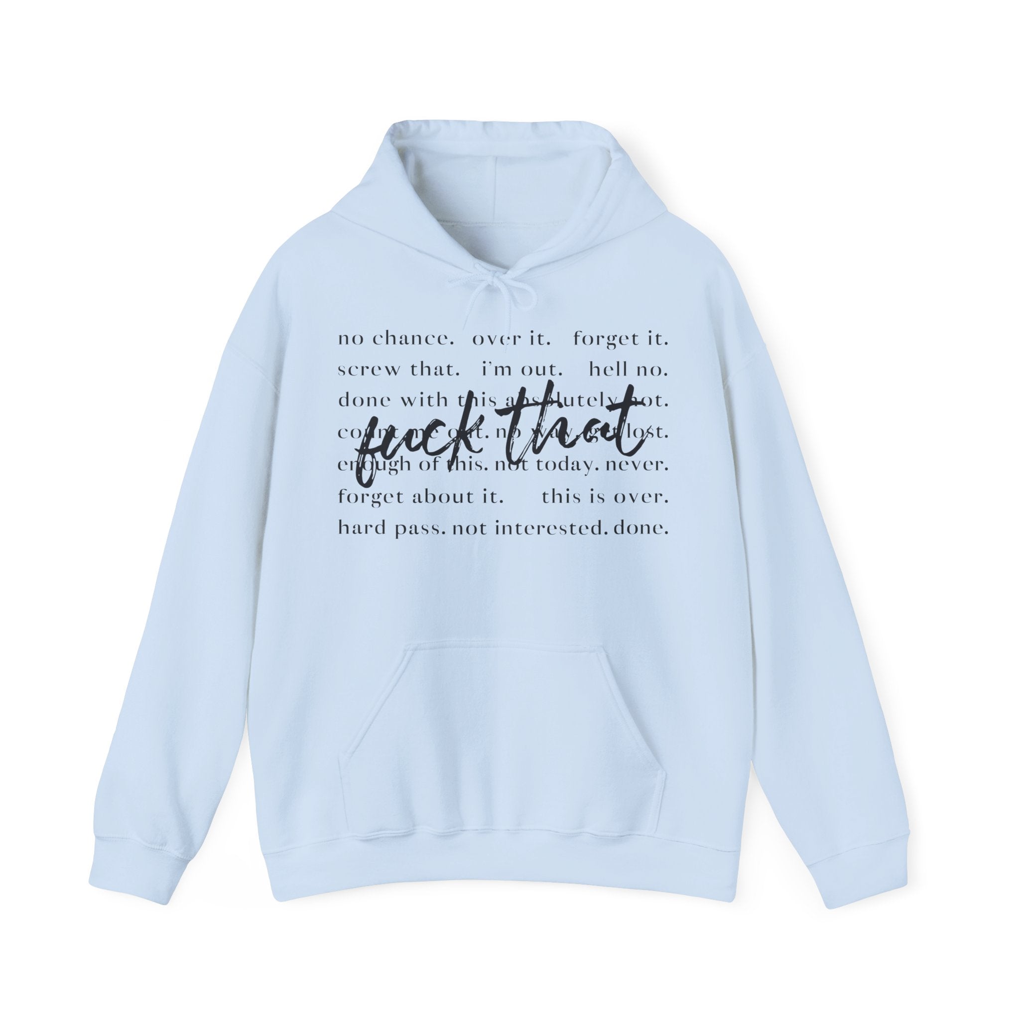 Unisex Heavy Blend™ Hoodie „Fuck That“ – lässiger Hoodie mit frechem Statement-Print