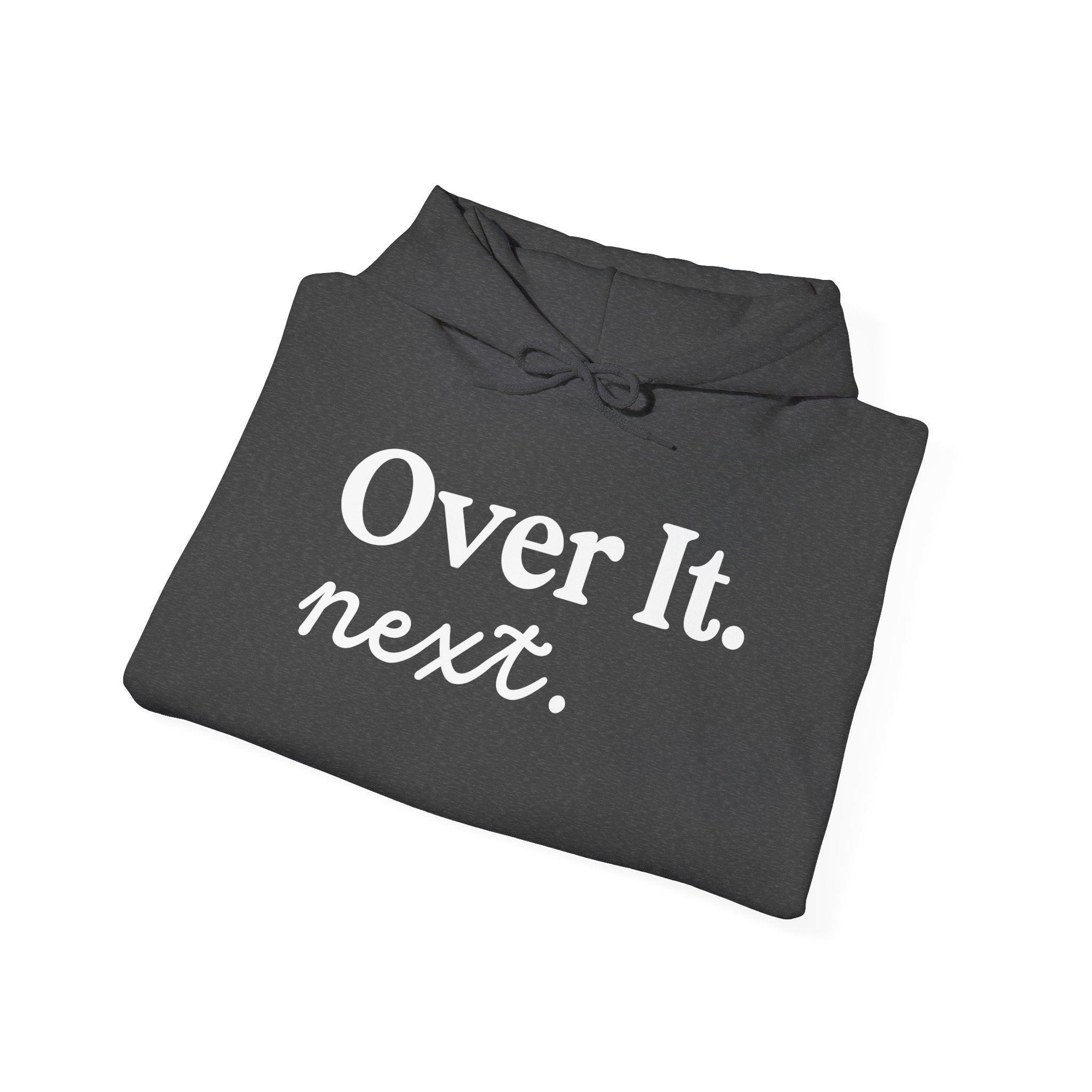 Unisex Heavy Blend™ Hoodie „OVER IT. NEXT.“ – lässiger Hoodie mit starkem Statement-Print