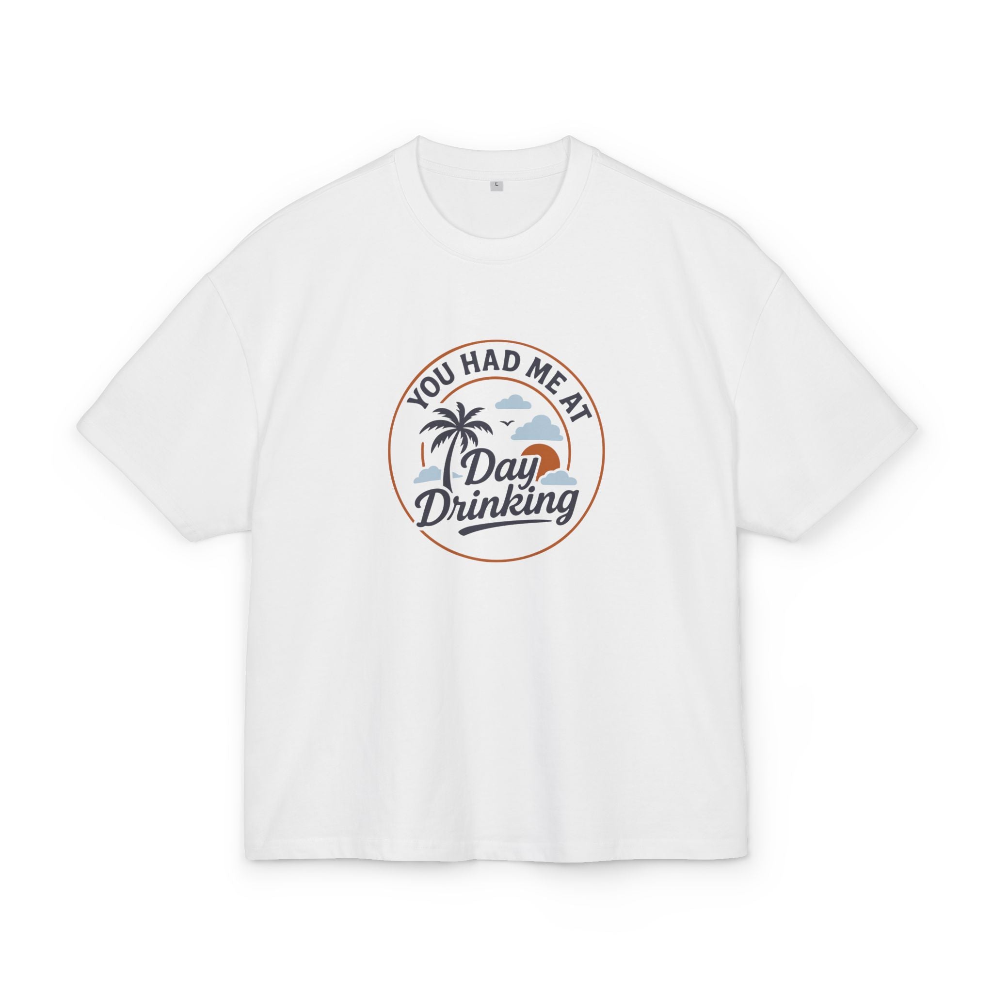 Unisex Ultra Heavy Cotton Box Tee „You Had Me at Day Drinkin’“ – Lässiges Boxy Shirt mit coolem Frontprint