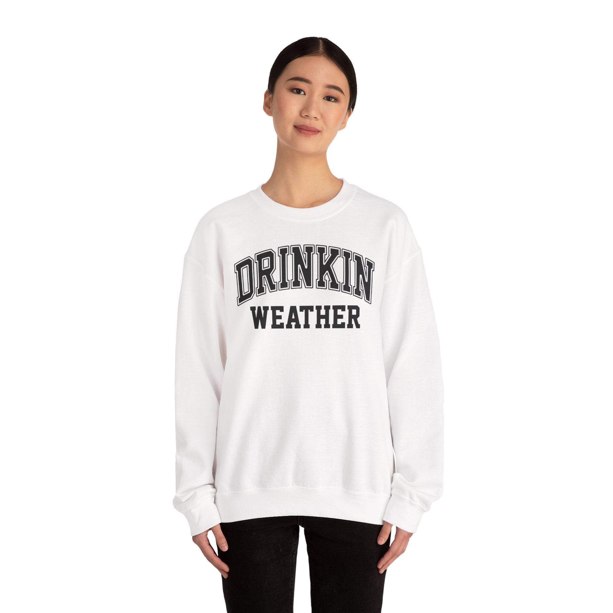 Cozy Drinkin' Weather Sweatshirt, Perfect for Fall Gatherings, Gift for Friends, Cozy Outfits, Relaxing Days, Autumn Style