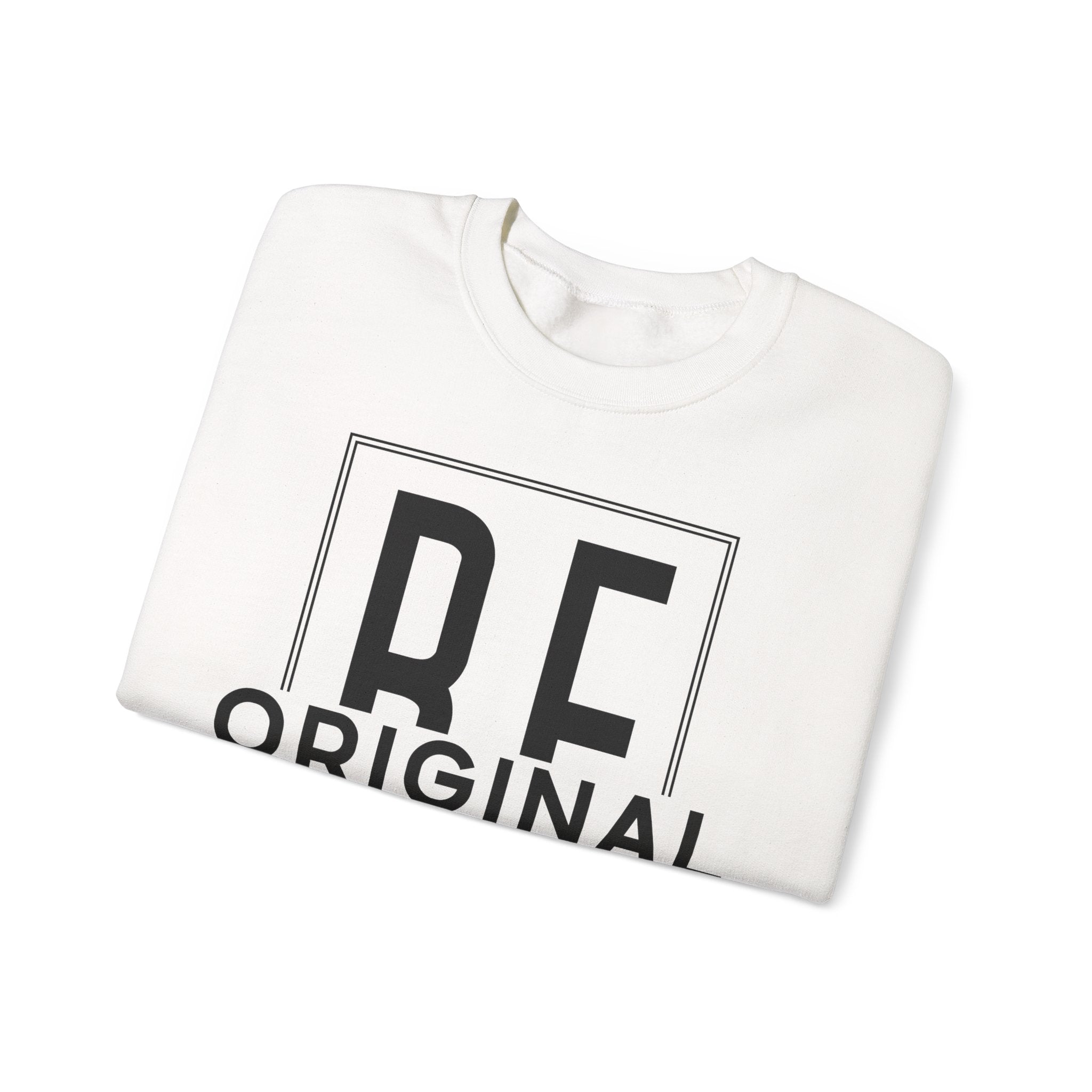 Be Original Unisex Crewneck Sweatshirt - Cozy Gift for Creatives, Sweatshirt for Artists, Inspirational Apparel, Casual Wear, Trendy Fashion