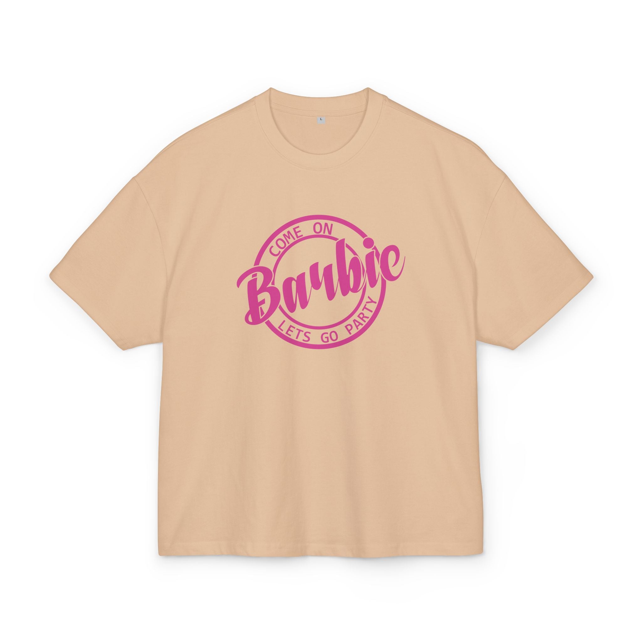 OVERSIZED BOX SHIRT STATEMENT – COME ON BARBIE. LET’S GO PARTY | UNISEX T-SHIRT MIT PRINT