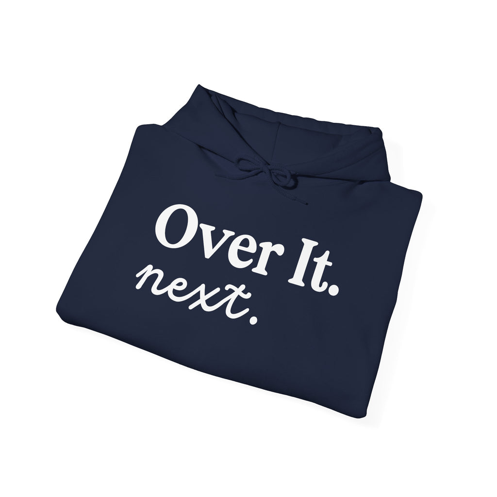 Unisex Heavy Blend™ Hoodie „OVER IT. NEXT.“ – lässiger Hoodie mit starkem Statement-Print