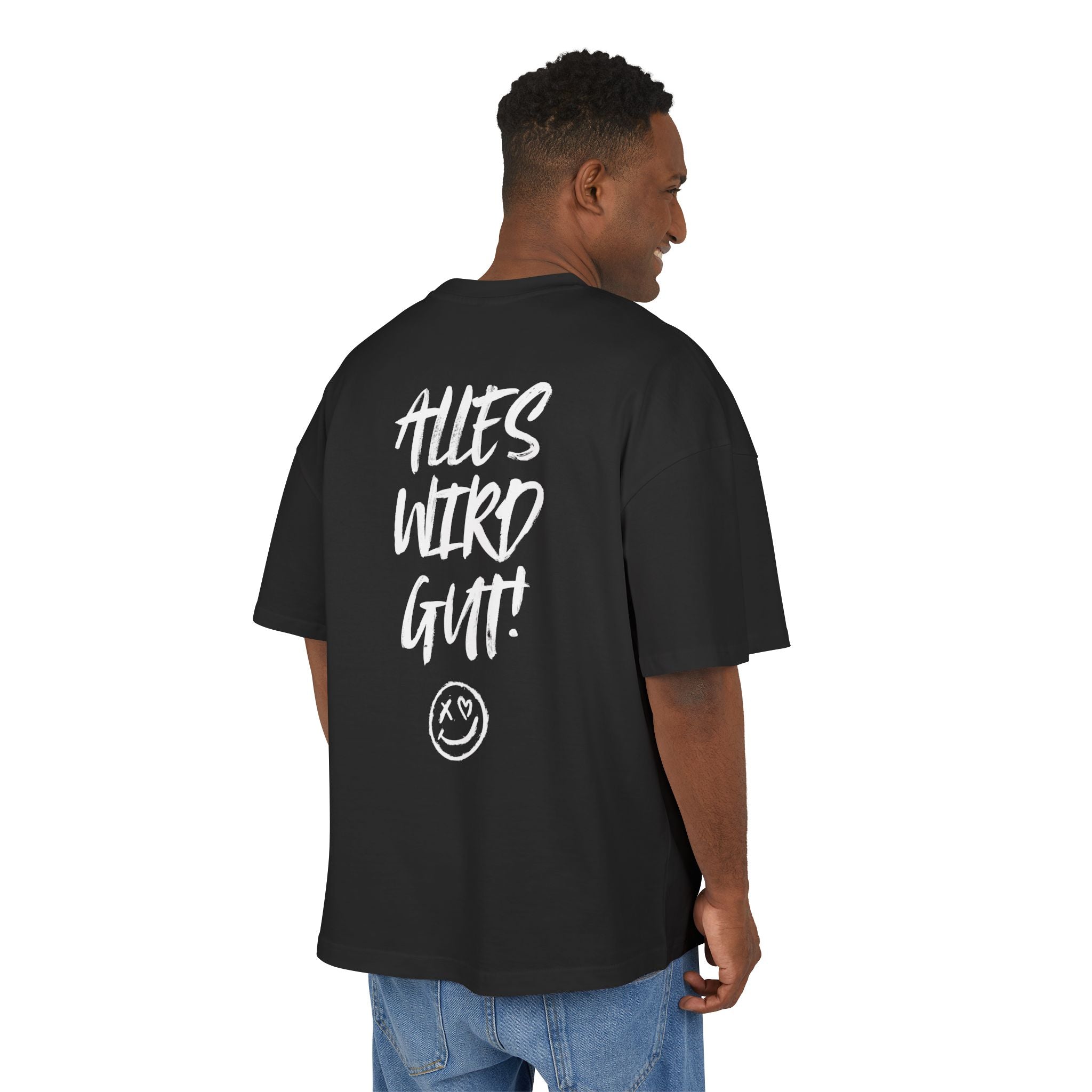 OVERSIZED BOX SHIRT STATEMENT – ALLES WIRD GUT | UNISEX T-SHIRT MIT PRINT