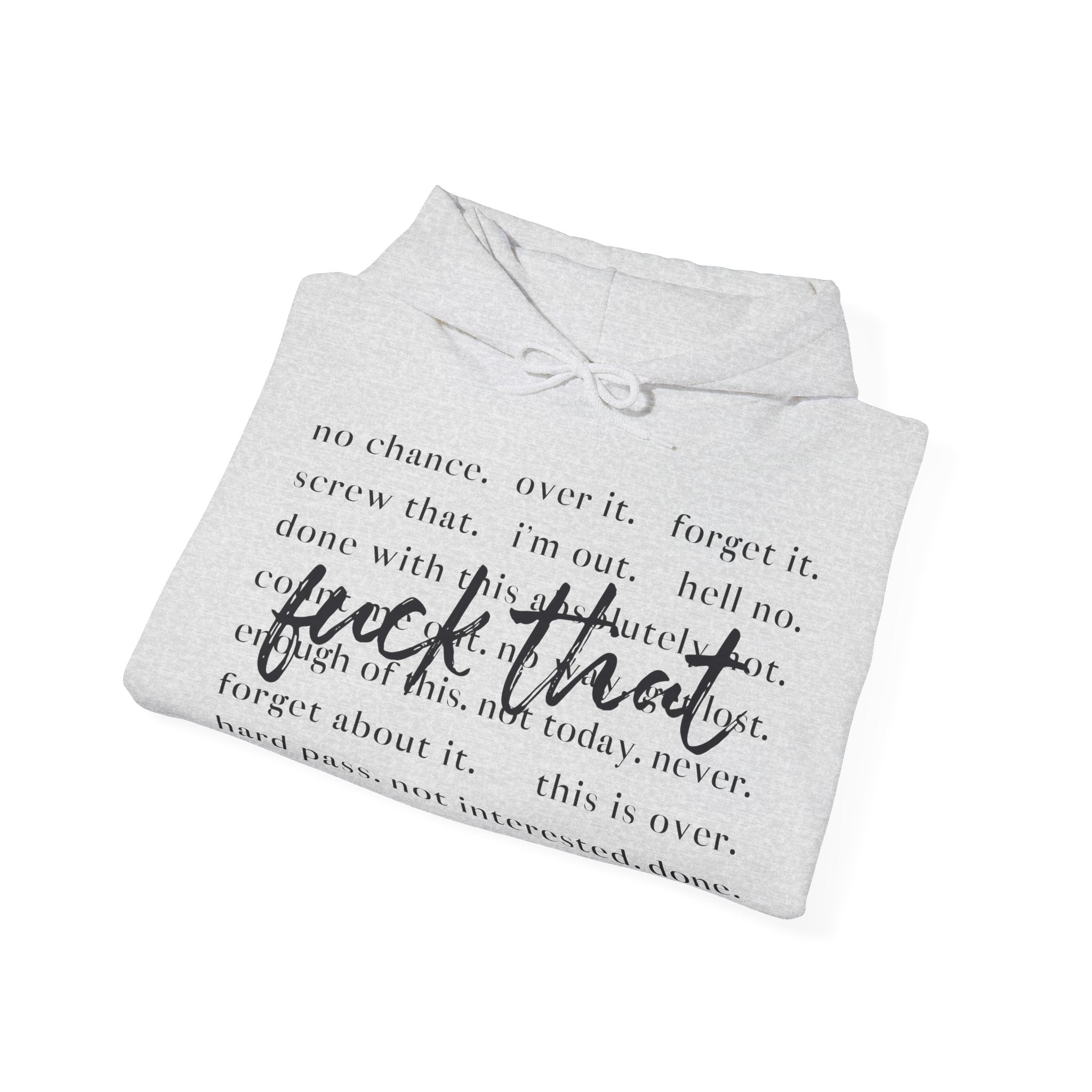 Unisex Heavy Blend™ Hoodie „Fuck That“ – lässiger Hoodie mit frechem Statement-Print