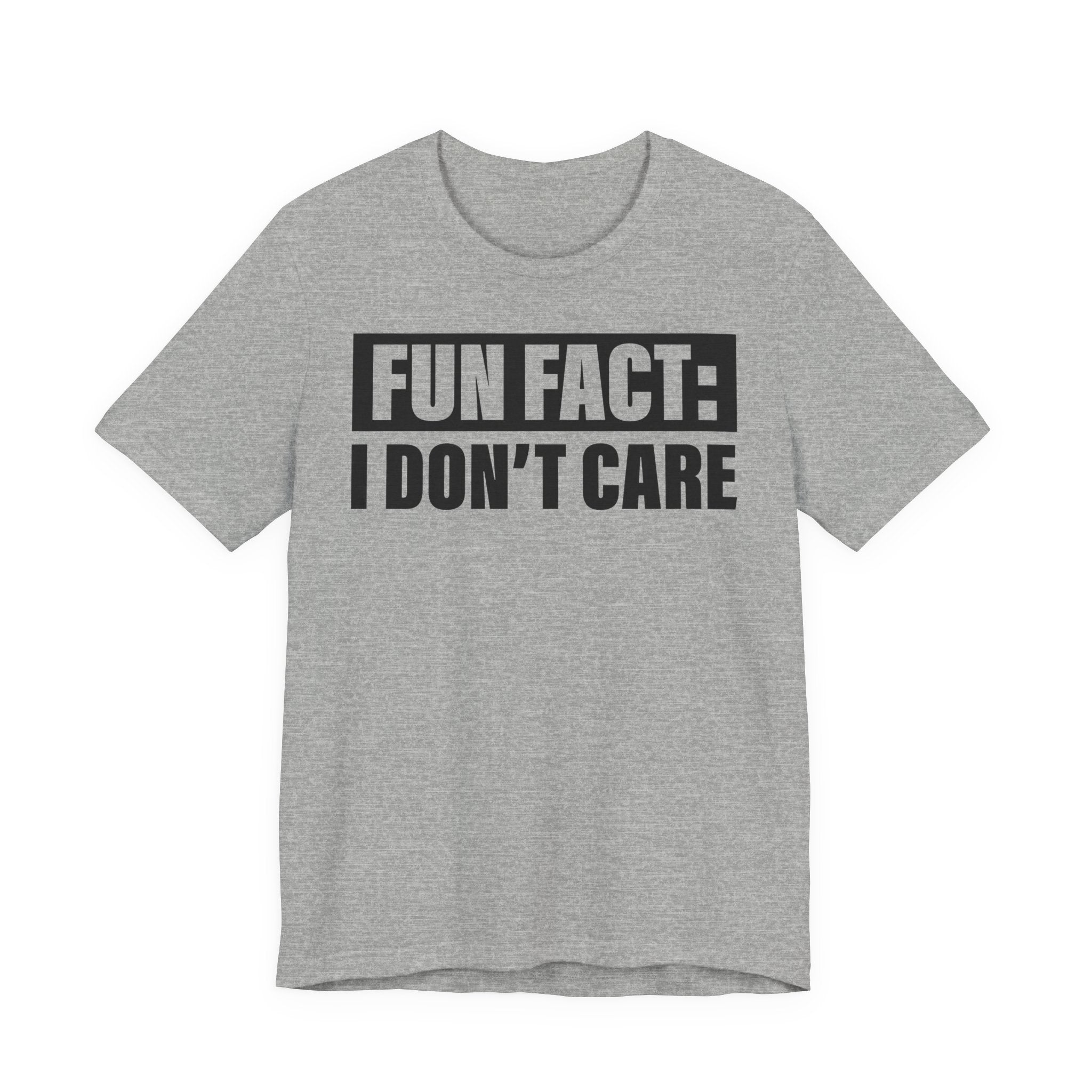Unisex Jersey T-Shirt mit Frontprint „FUN FACT I DON’T CARE“ – freches Statement Shirt aus 100 % Baumwolle