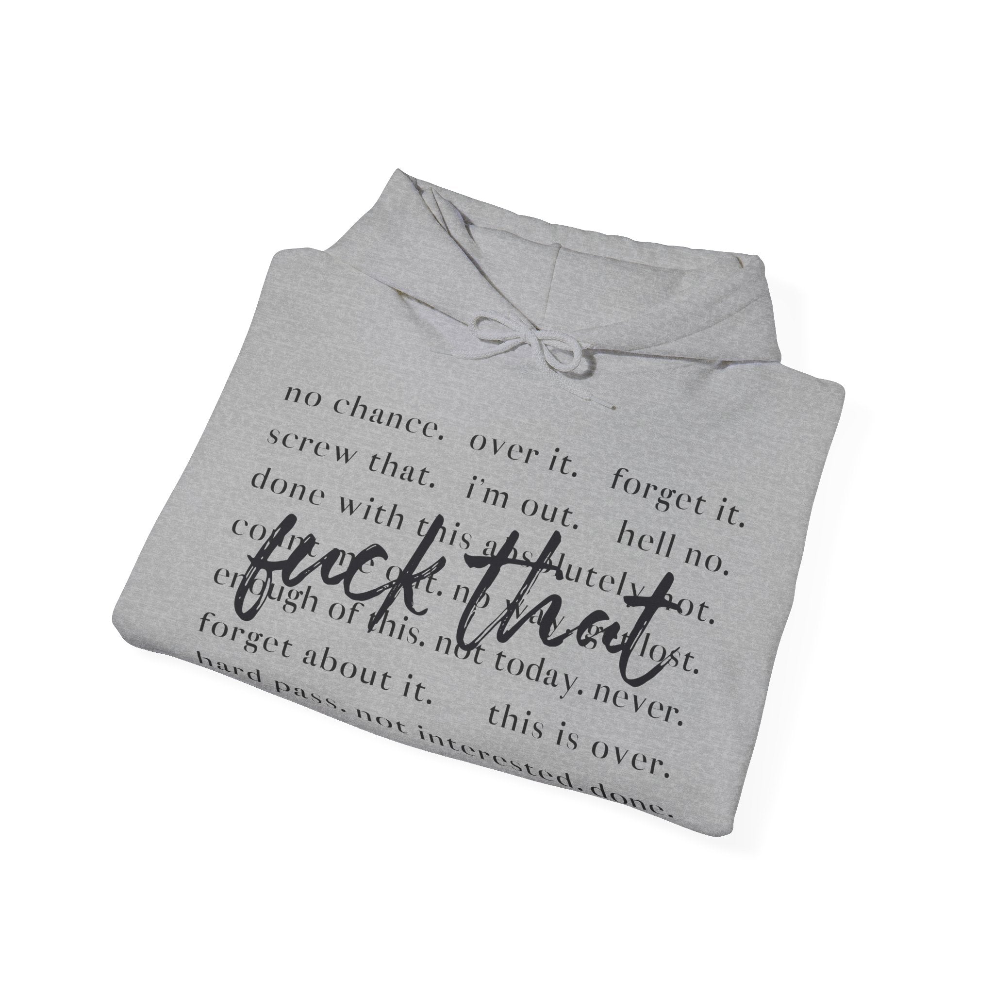 Unisex Heavy Blend™ Hoodie „Fuck That“ – lässiger Hoodie mit frechem Statement-Print