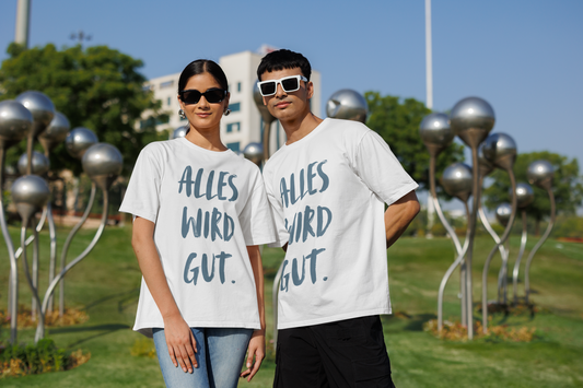 Oversized T-Shirt – Alles wird gut Print – Positives Unisex Shirt aus Baumwolle für Männer & Frauen – Streetwear Look